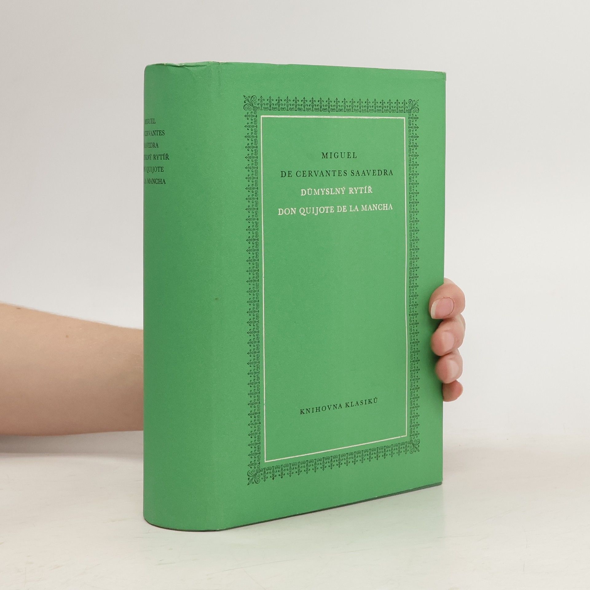 Miguel de Cervantes Důmyslný rytíř Don Quijote de la Mancha