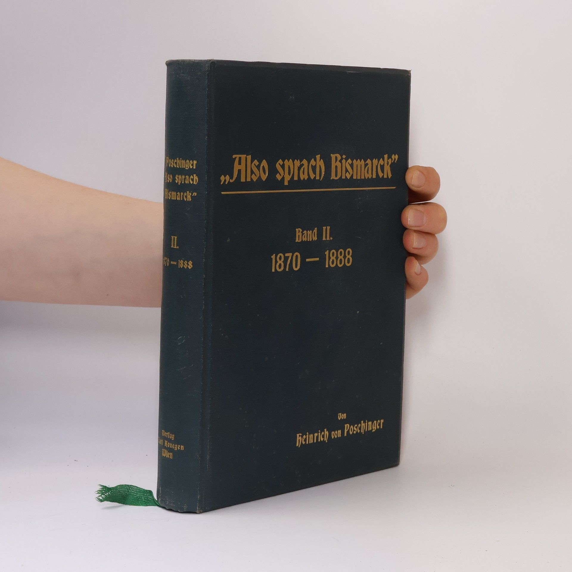 Heinrich von Poschinger Also sprach Bismarck II.