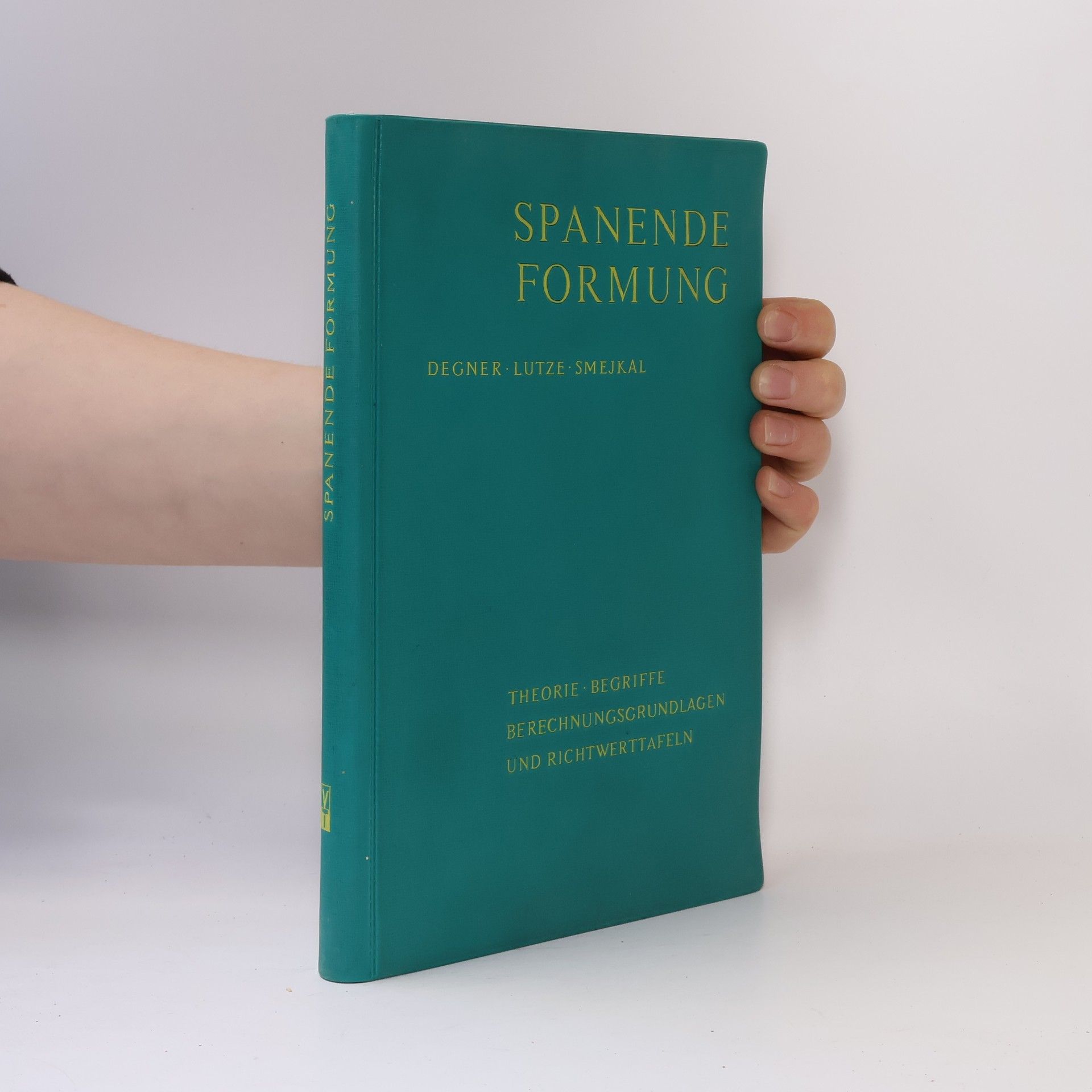 Autorenkollektiv Spanende Formung