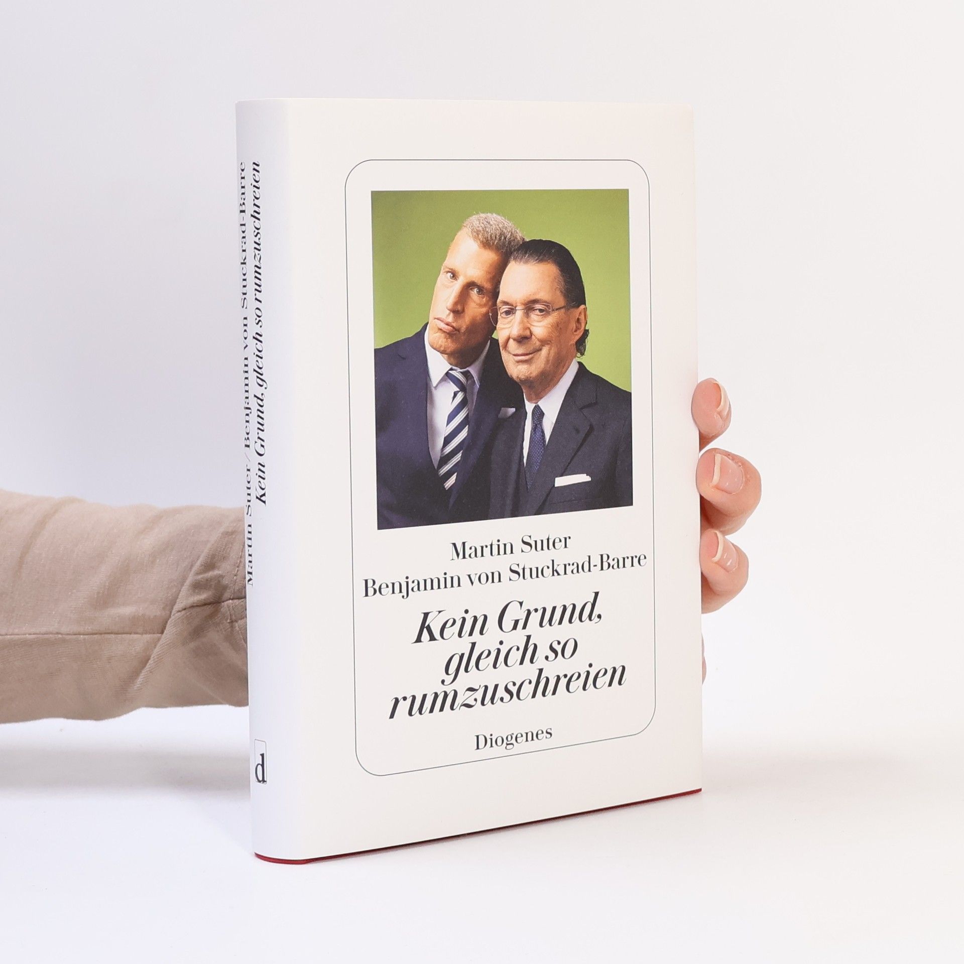 Benjamin von Stuckrad-Barre Kein Grund, gleich so rumzuschreien