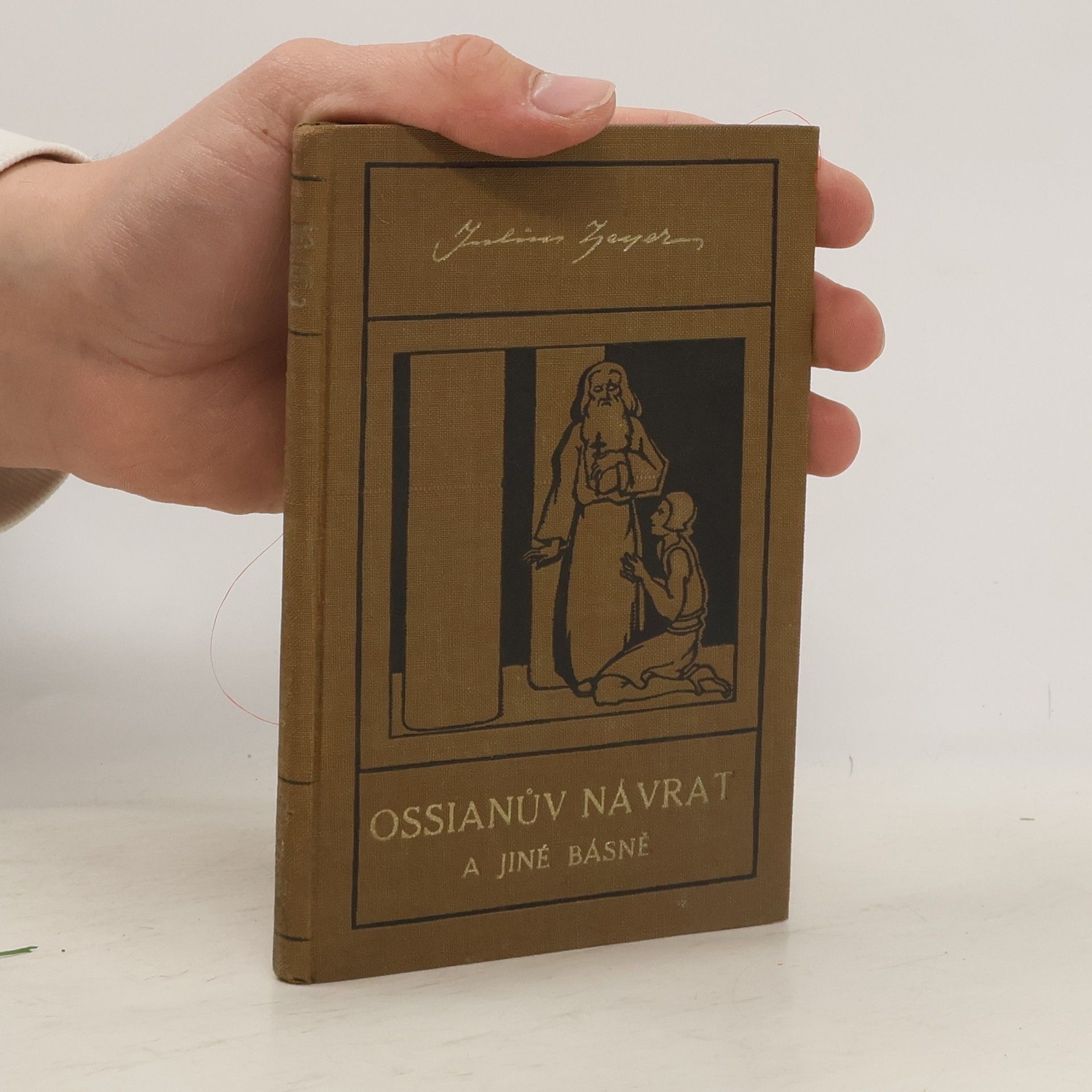 Julius Zeyer Ossianův návrat a jiné básně