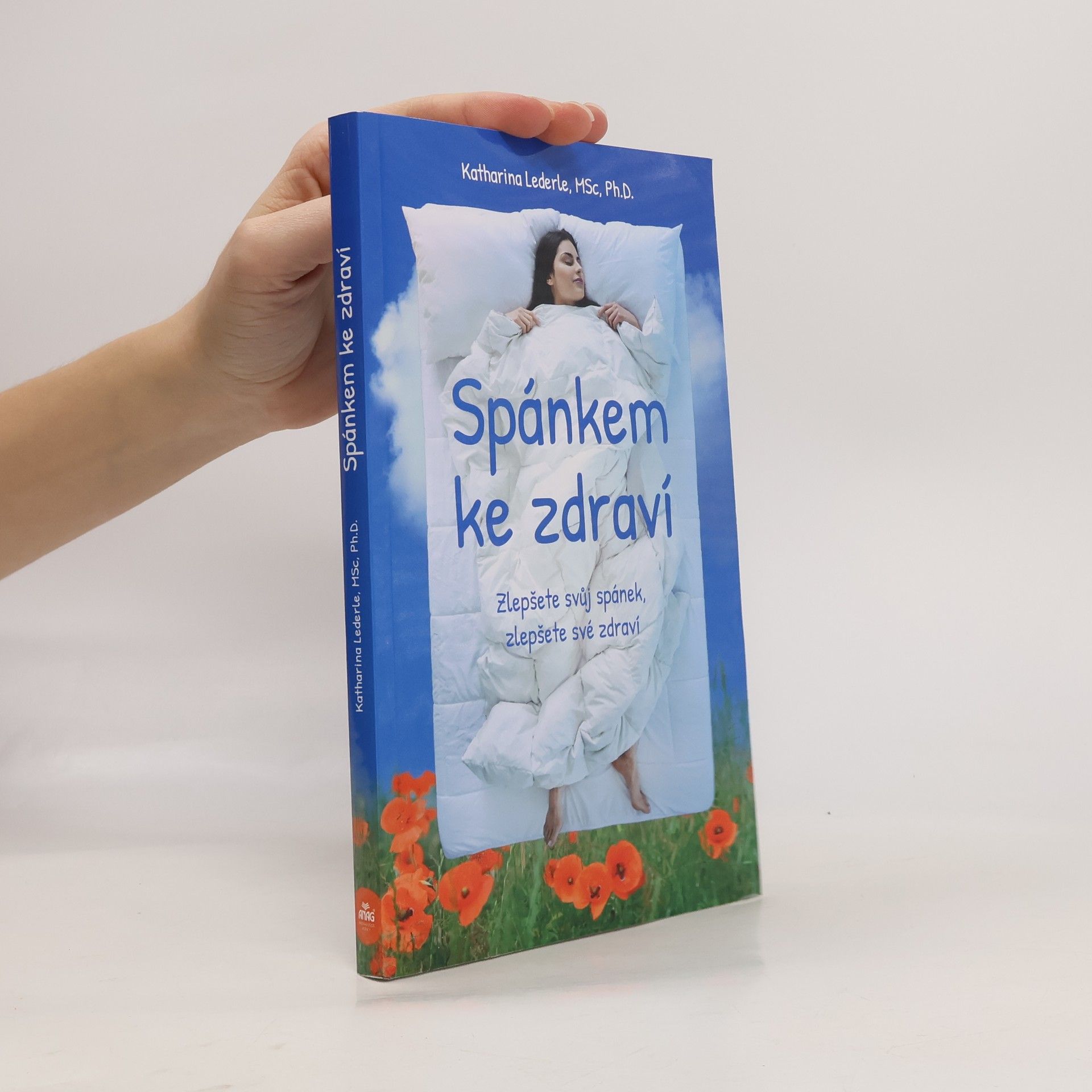 Katharina Lederle Spánkem ke zdraví – Zlepšete svůj spánek, zlepšete své zdraví