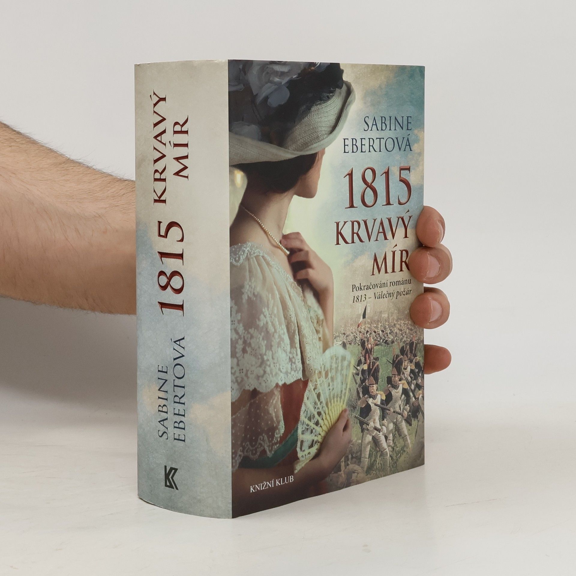 Sabine Ebert 1815: Krvavý mír