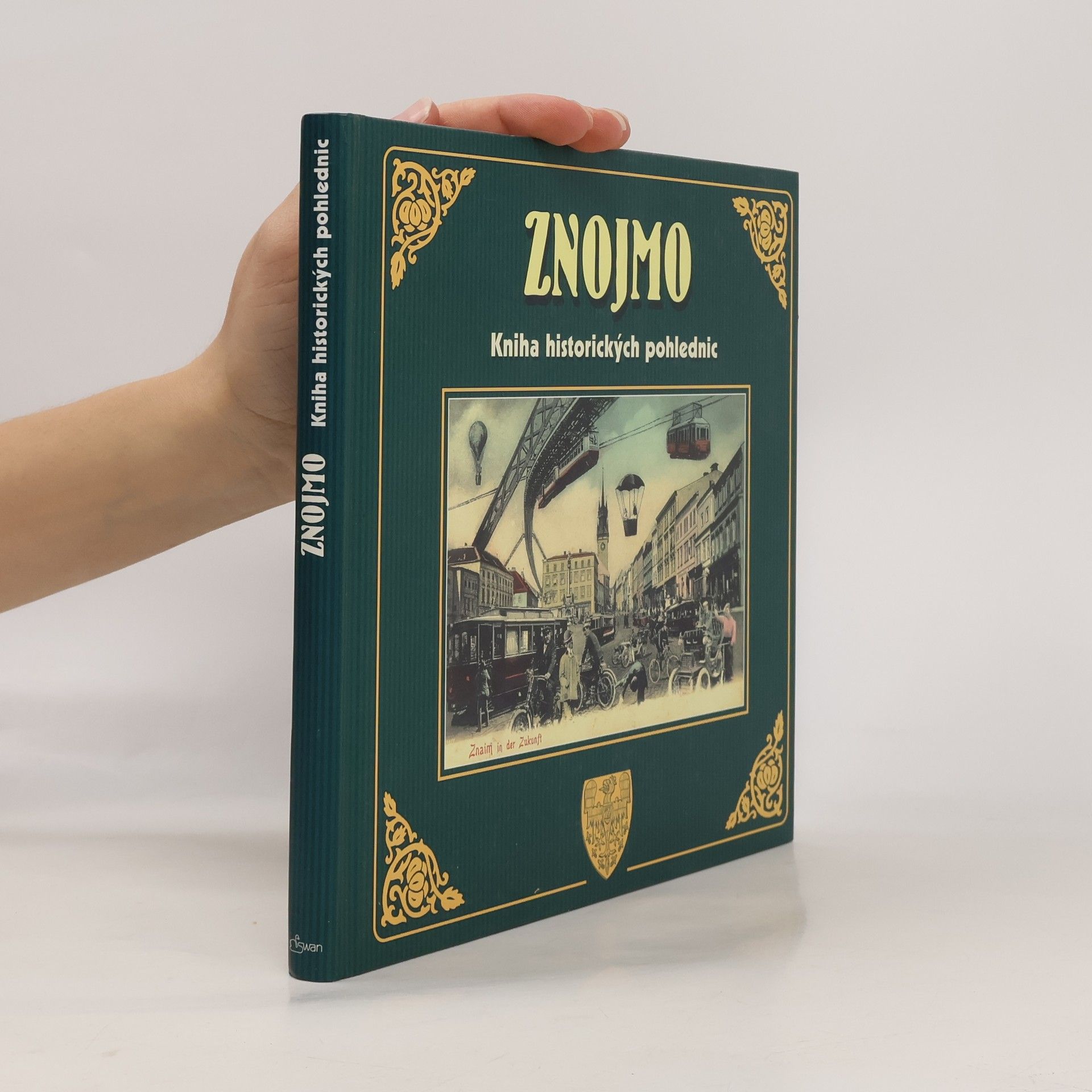 Autorenkollektiv Znojmo / Kniha historických pohlednic