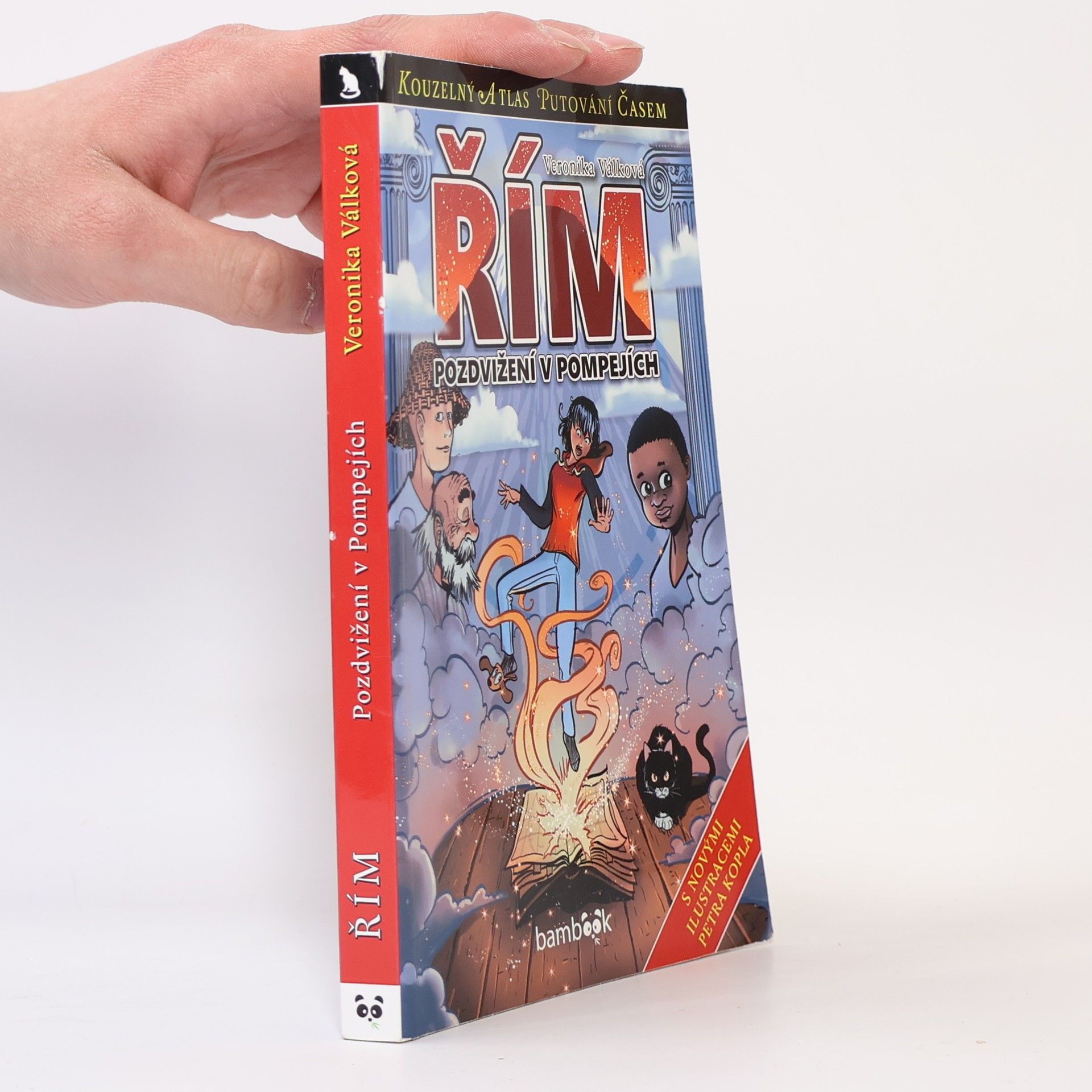 Veronika Válková Řím - Pozdvižení v Pompejích