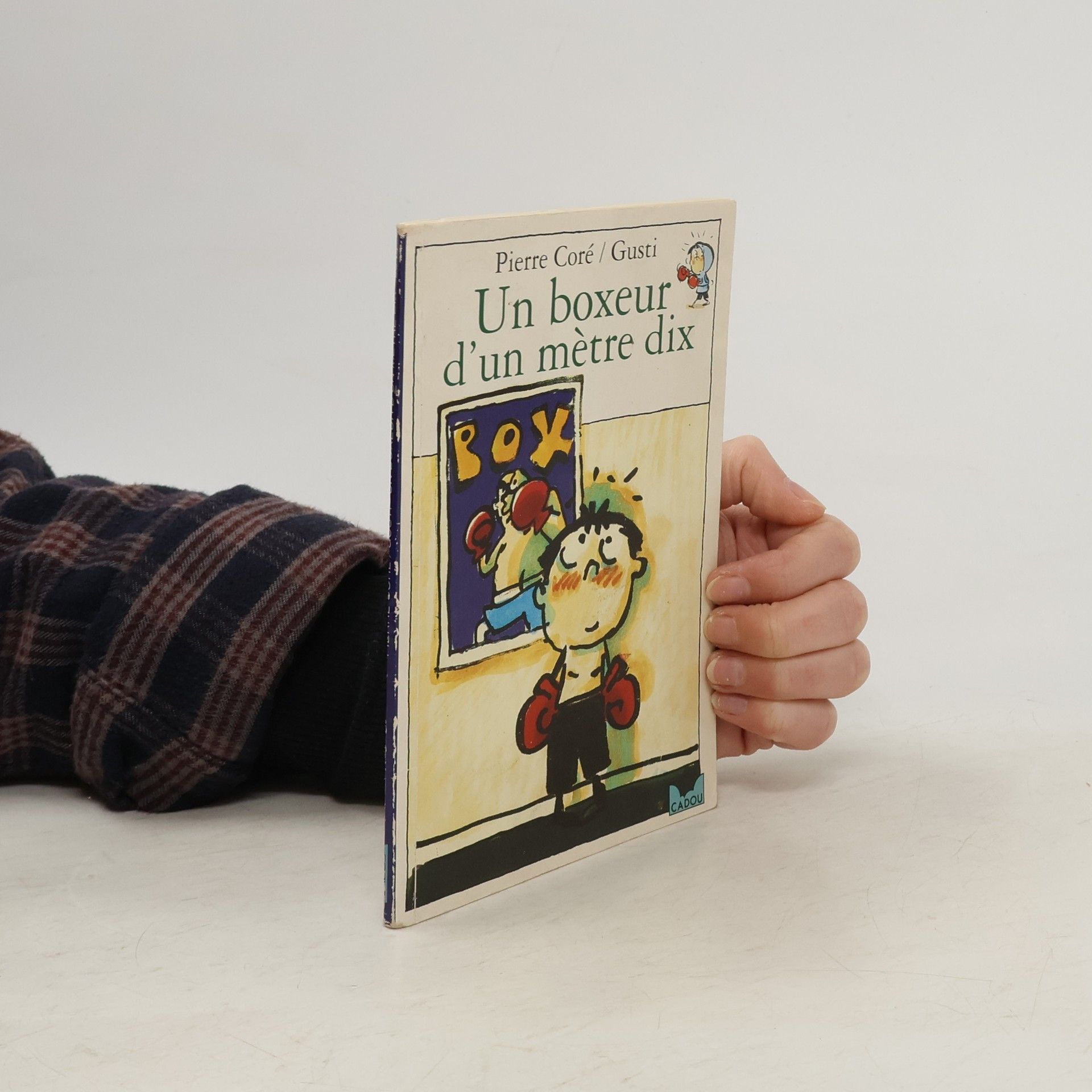 Pierre Coré Un boxeur d'un mètre dix