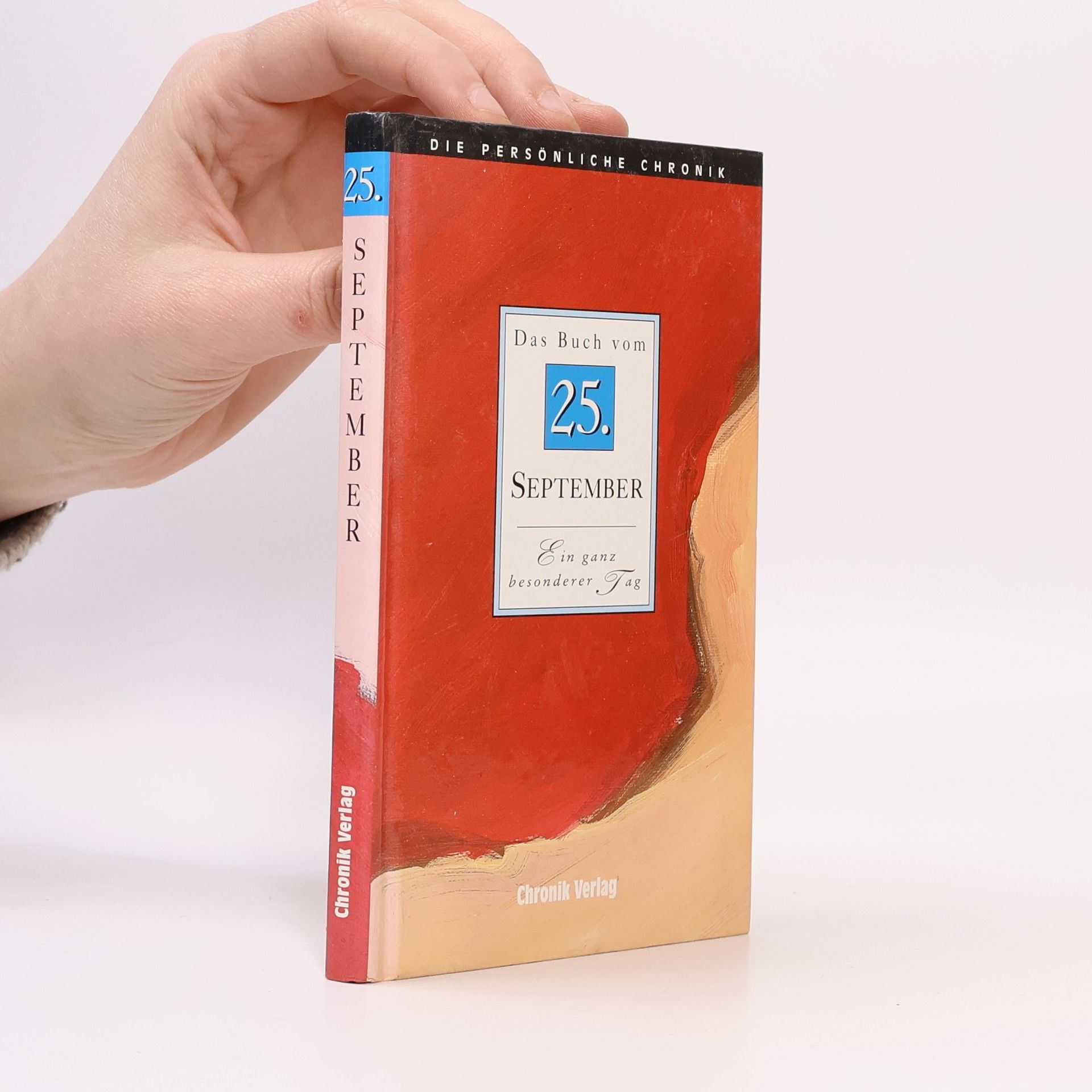 Autorenkollektiv Die Persönliche Chronik, in 366 Bdn., 25. September