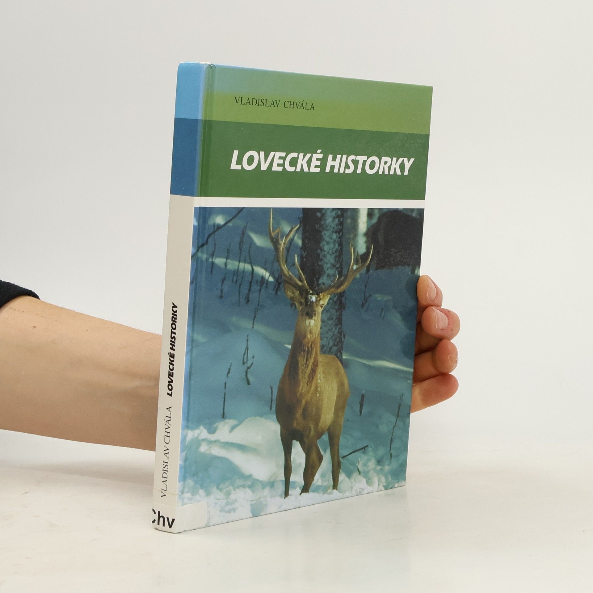 Vladislav Chvála Lovecké historky