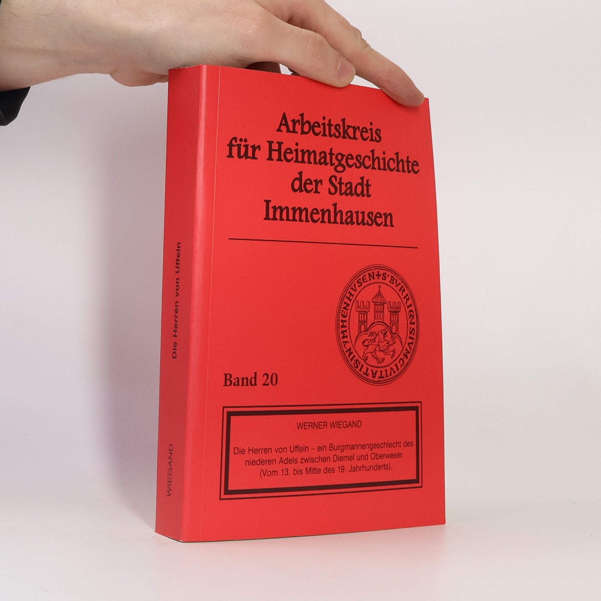 Werner Wiegand Arbeitskreis für Heimatgeschichte der Stadt Immenhausen 20