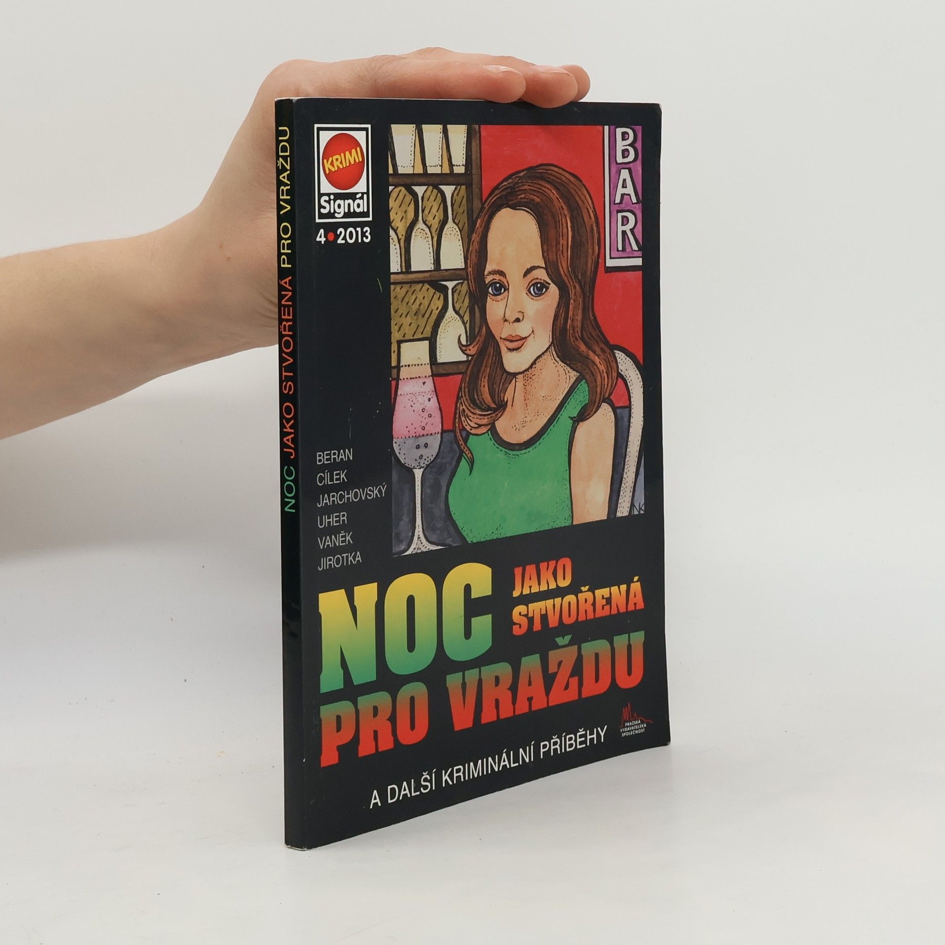 Ladislav Beran Noc jako stvořená pro vraždu a další kriminální příběhy 4/2013