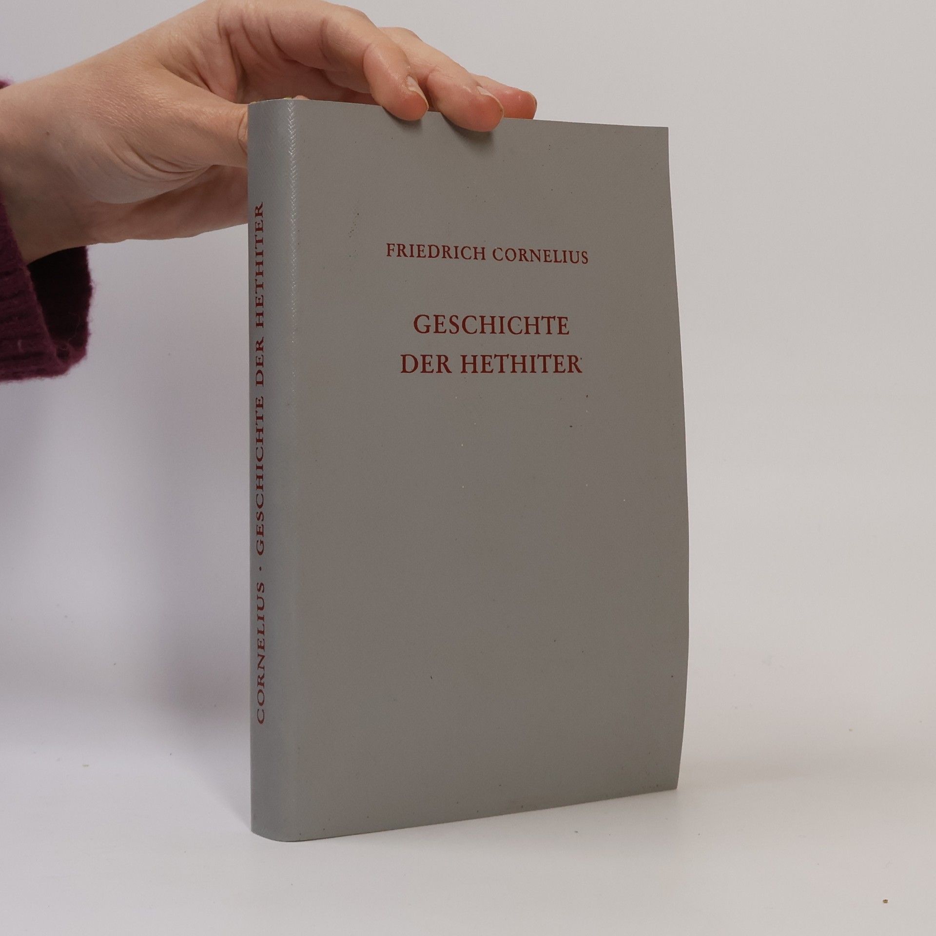 Friedrich Cornelius Geschichte der Hethiter