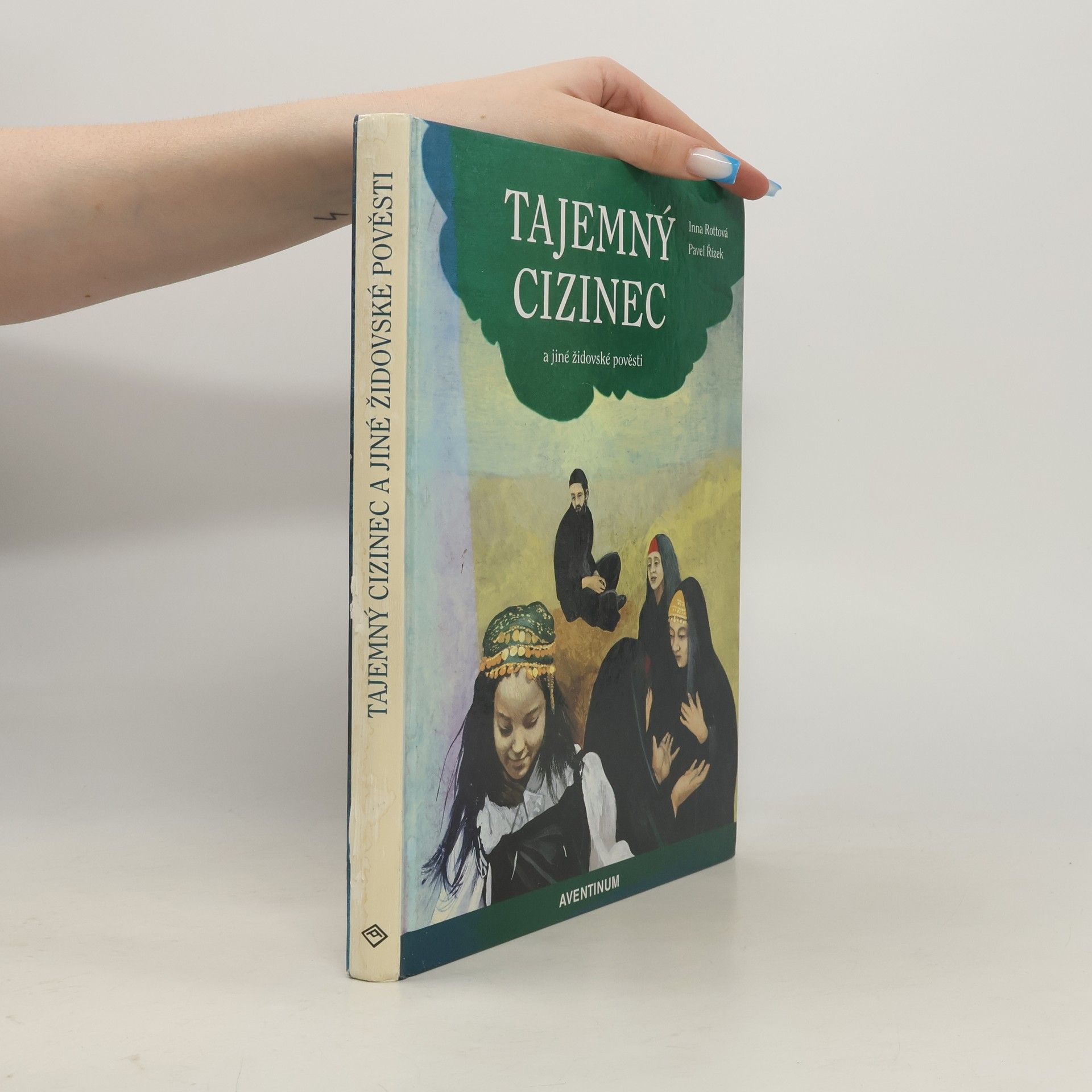 Inna Rottová Mirovská Tajemný cizinec a jiné židovské pověsti