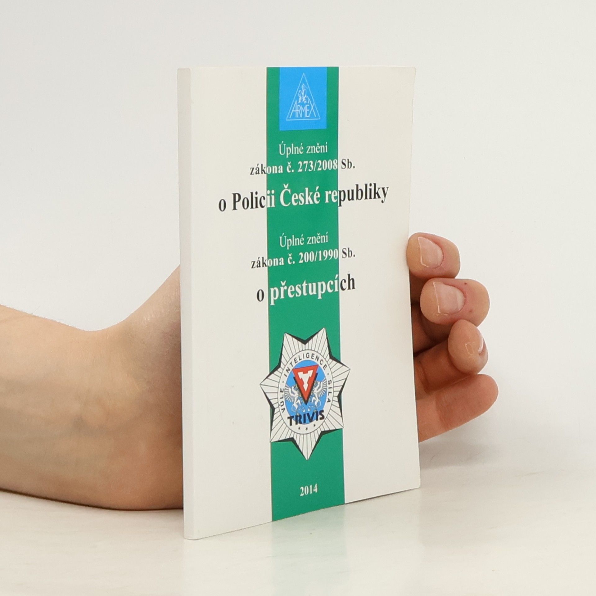 Auteurscollectief Úplné znění zákona č. 273/2008 Sb., o Policii České republiky