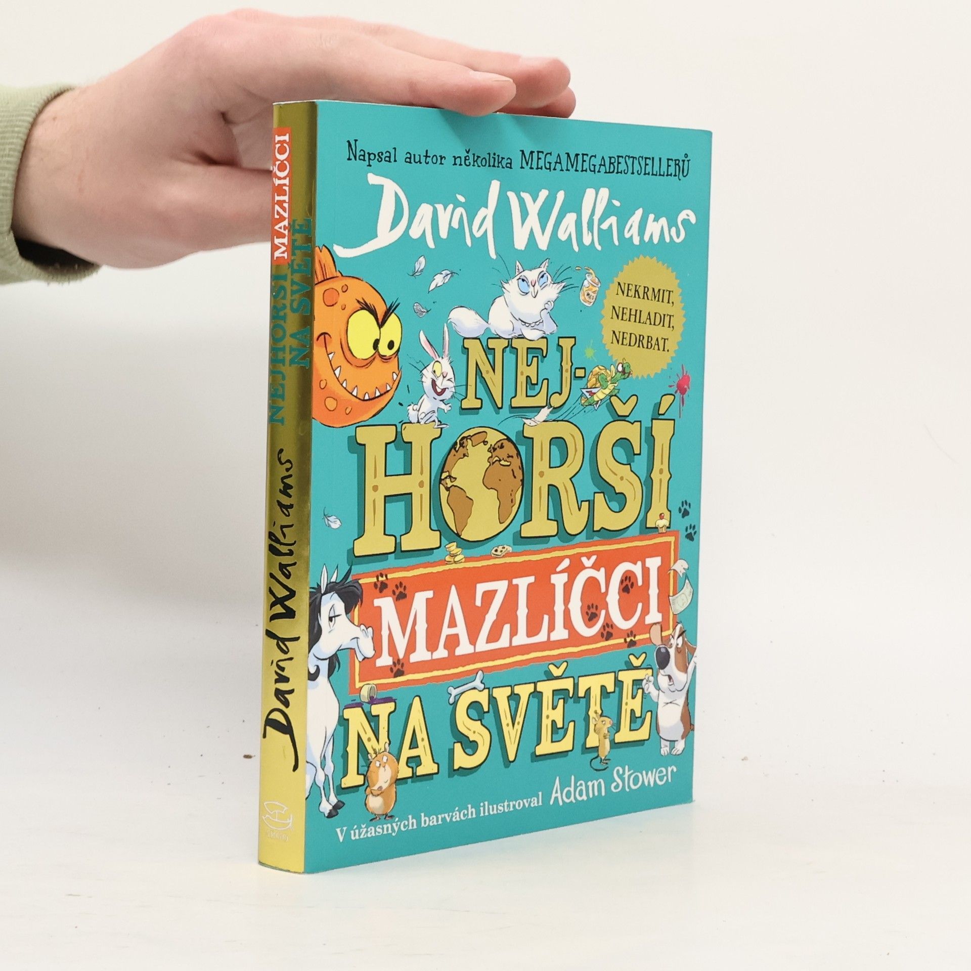 Nejhorší mazlíčci na světě