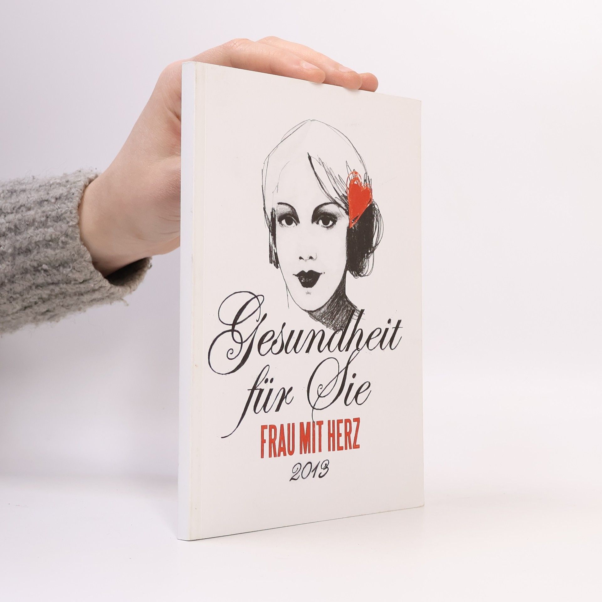 Autorenkollektiv Gesundheit für Sie - Frau mit Herz