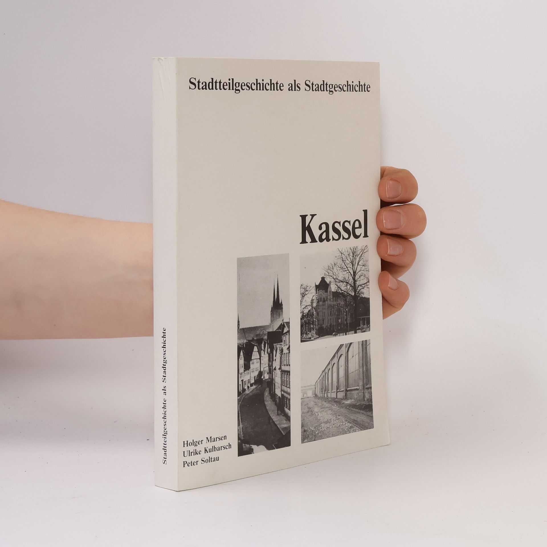 Collectif d'auteurs Kassel: Veränderungen einer Stadt : Fotos und Karten 1928-1986