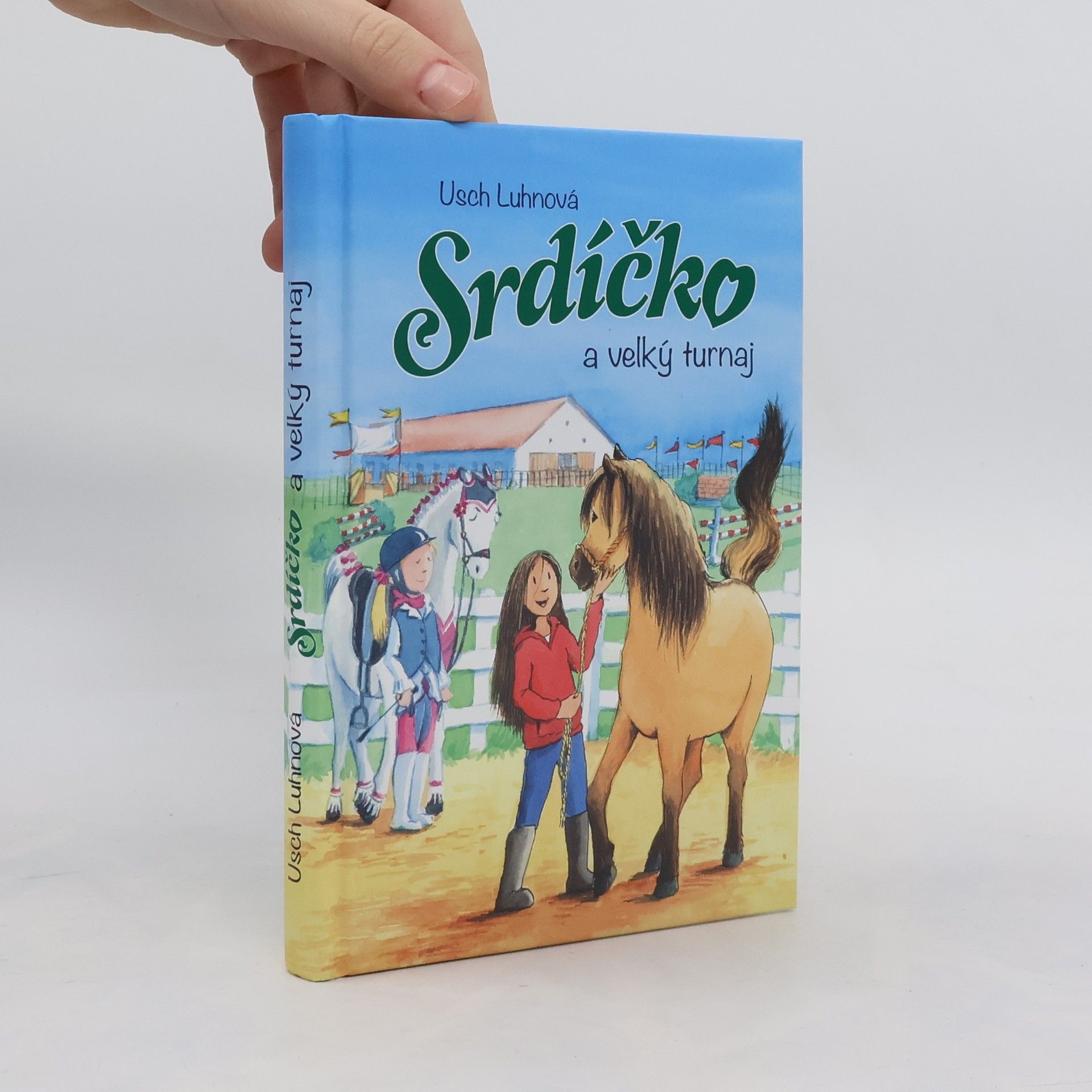 Franziska Harvey Srdíčko a velký turnaj