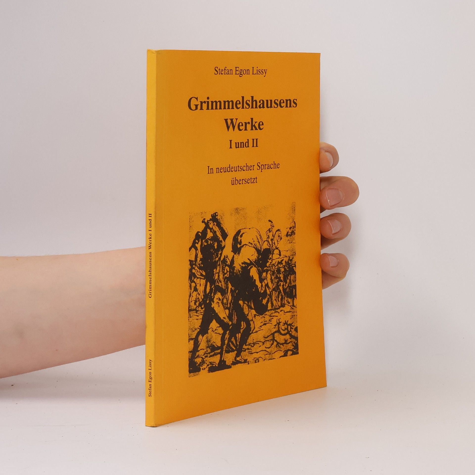 Stefan Egon Lissy Grimmelshausens Werke I und II