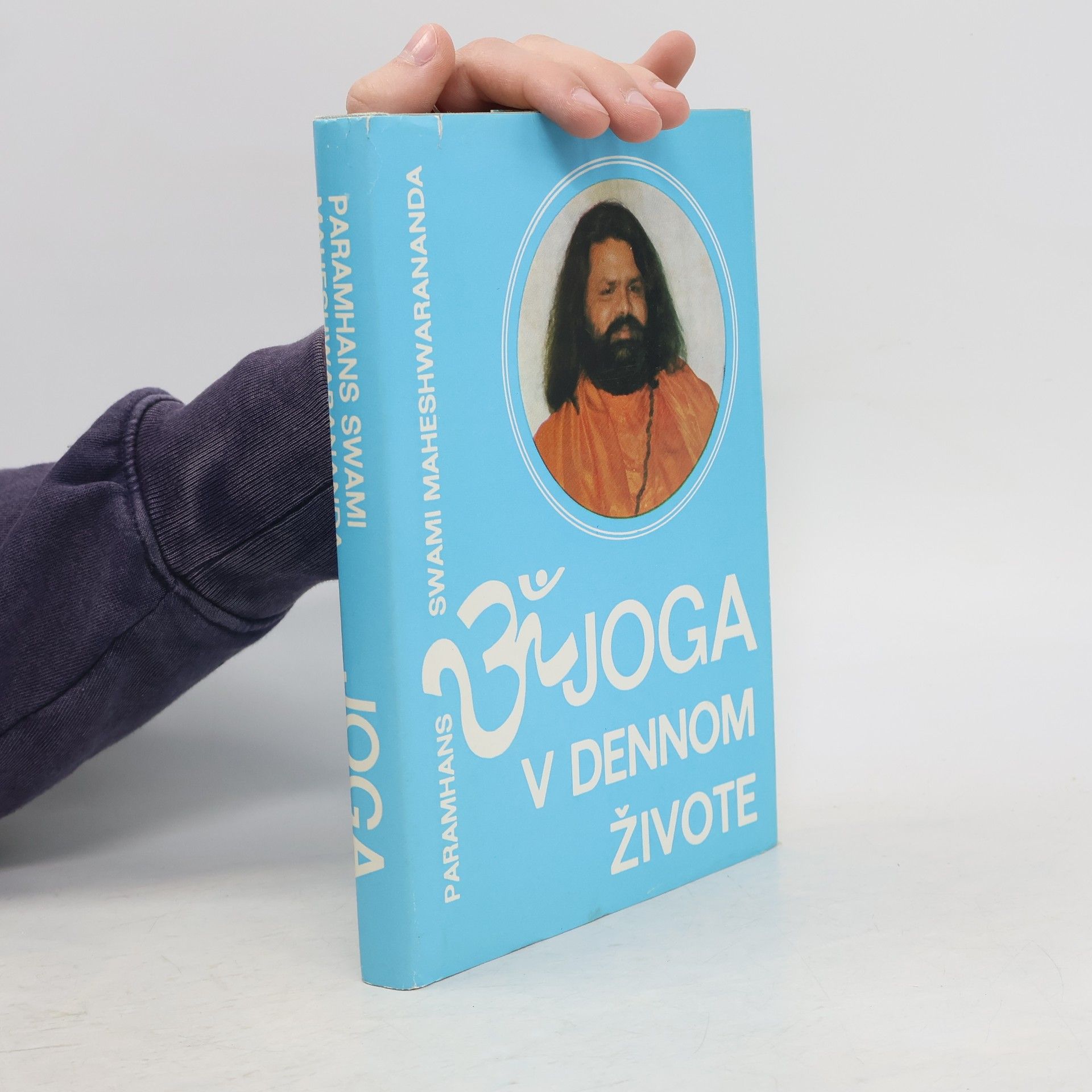 Paramhans Swami Maheshwarananda Joga v dennom živote