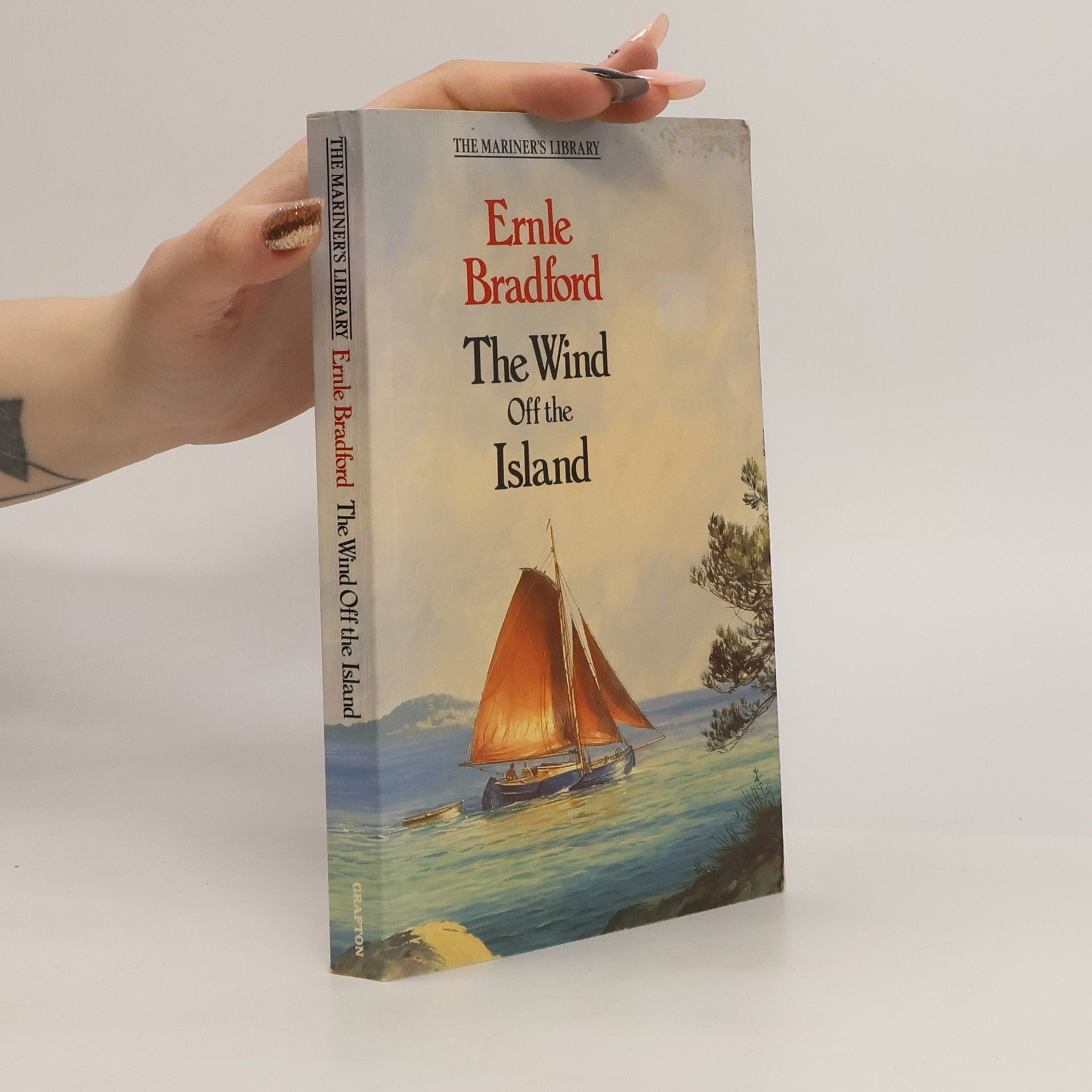 Ernle Bradford The Mariner's Library: The Wind Off the Island