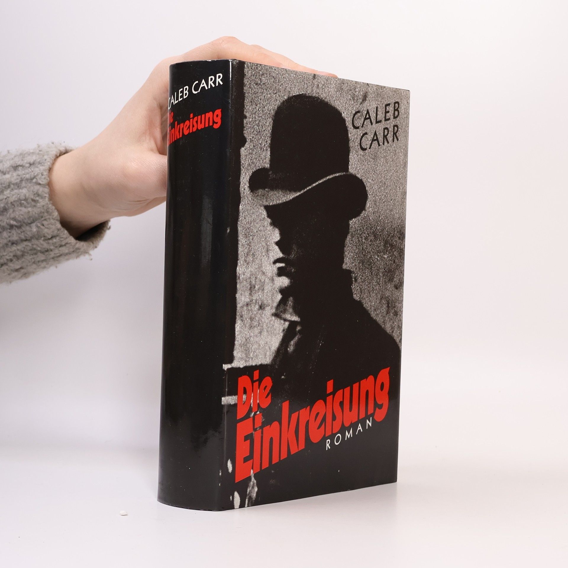 Caleb Carr Die Einkreisung