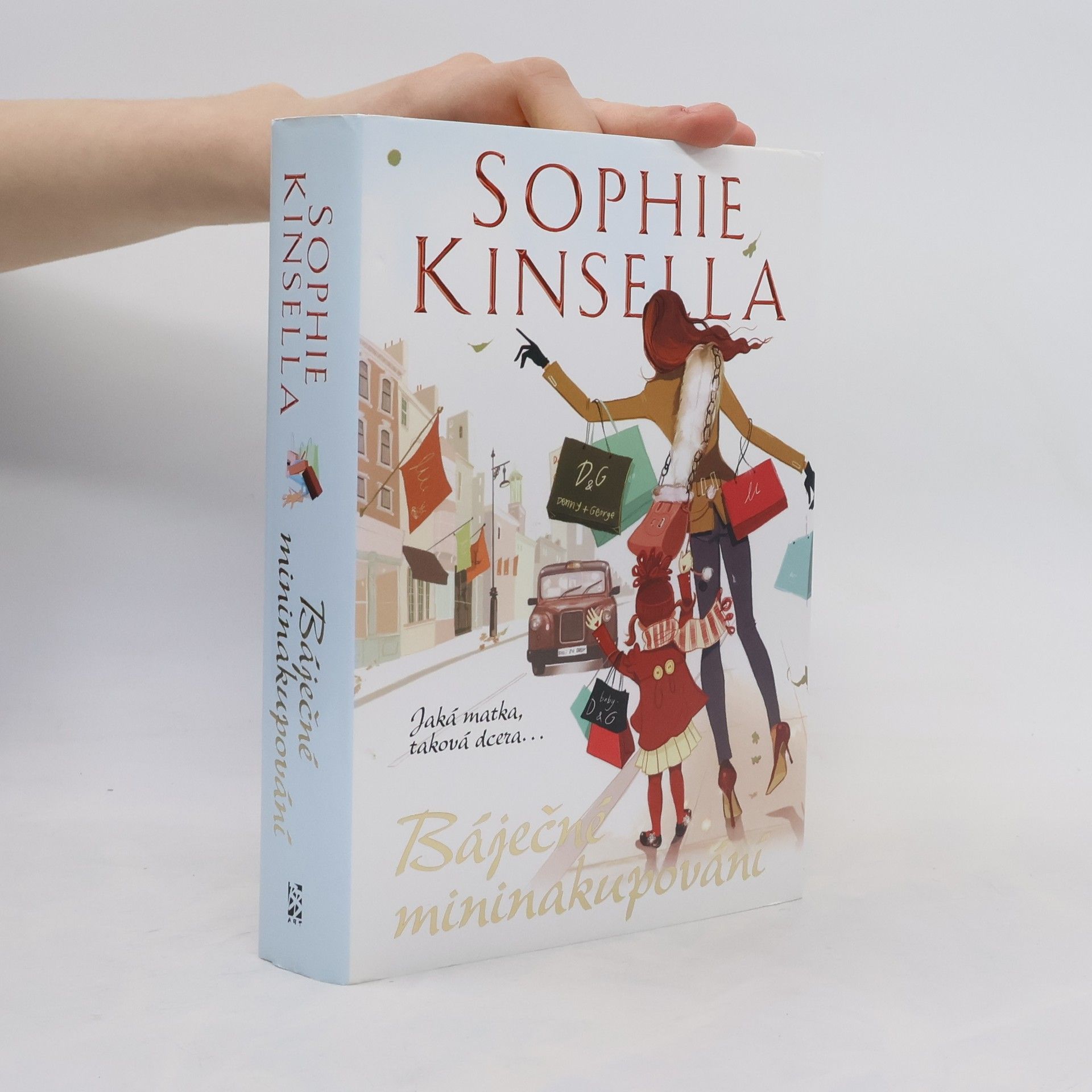 Sophie Kinsella Báječné mininakupování