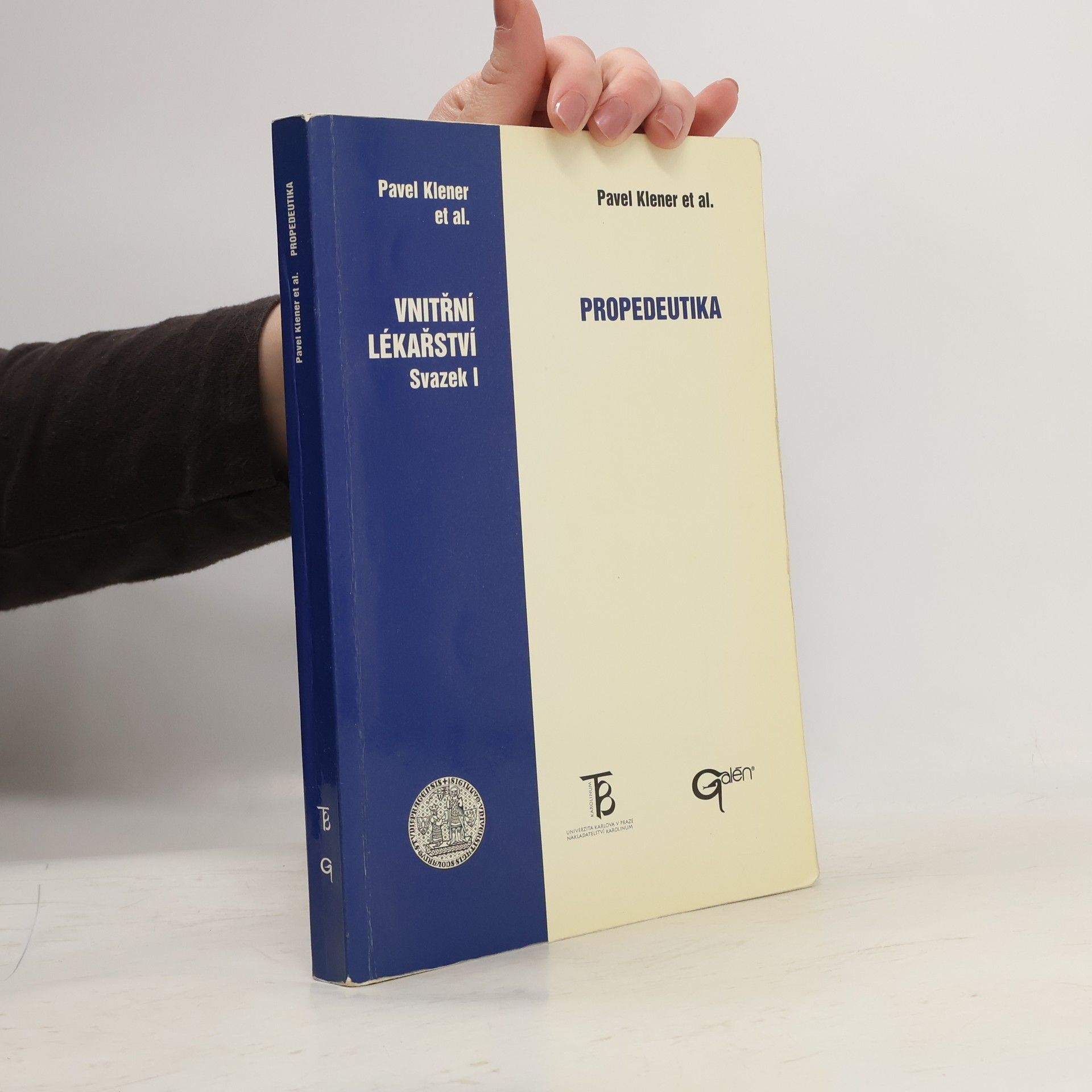 Pavel Klener Vnitřní lékařství: Propedeutika