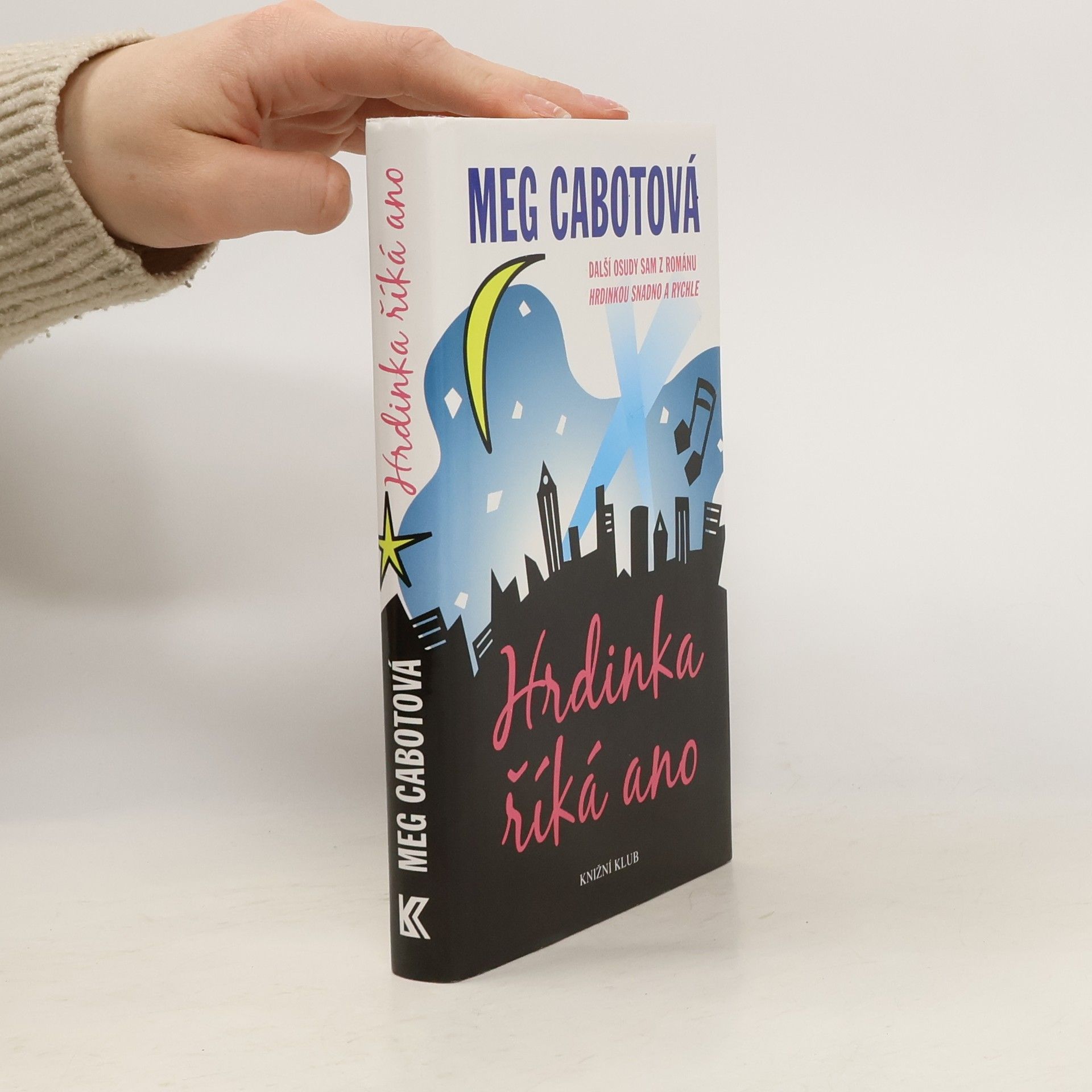 Meg Cabot Hrdinka říká ano