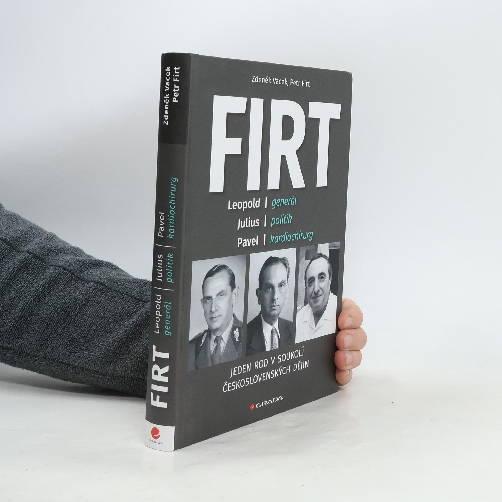 Firt Petr Firt - Jeden rod v soukolí československých dějin