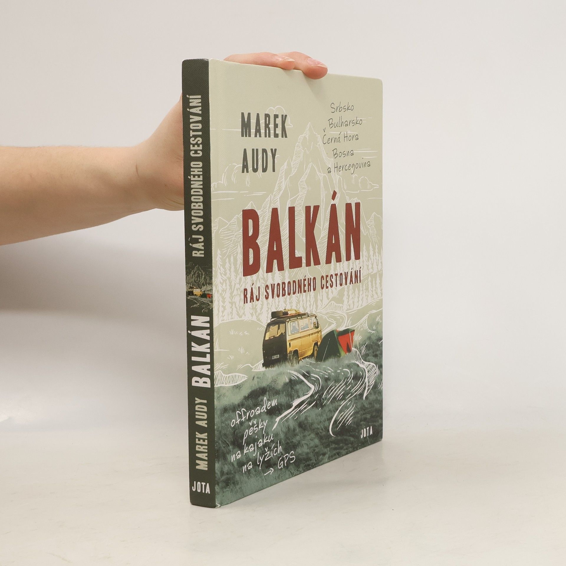 Marek Audy Balkán. Ráj svobodného cestování