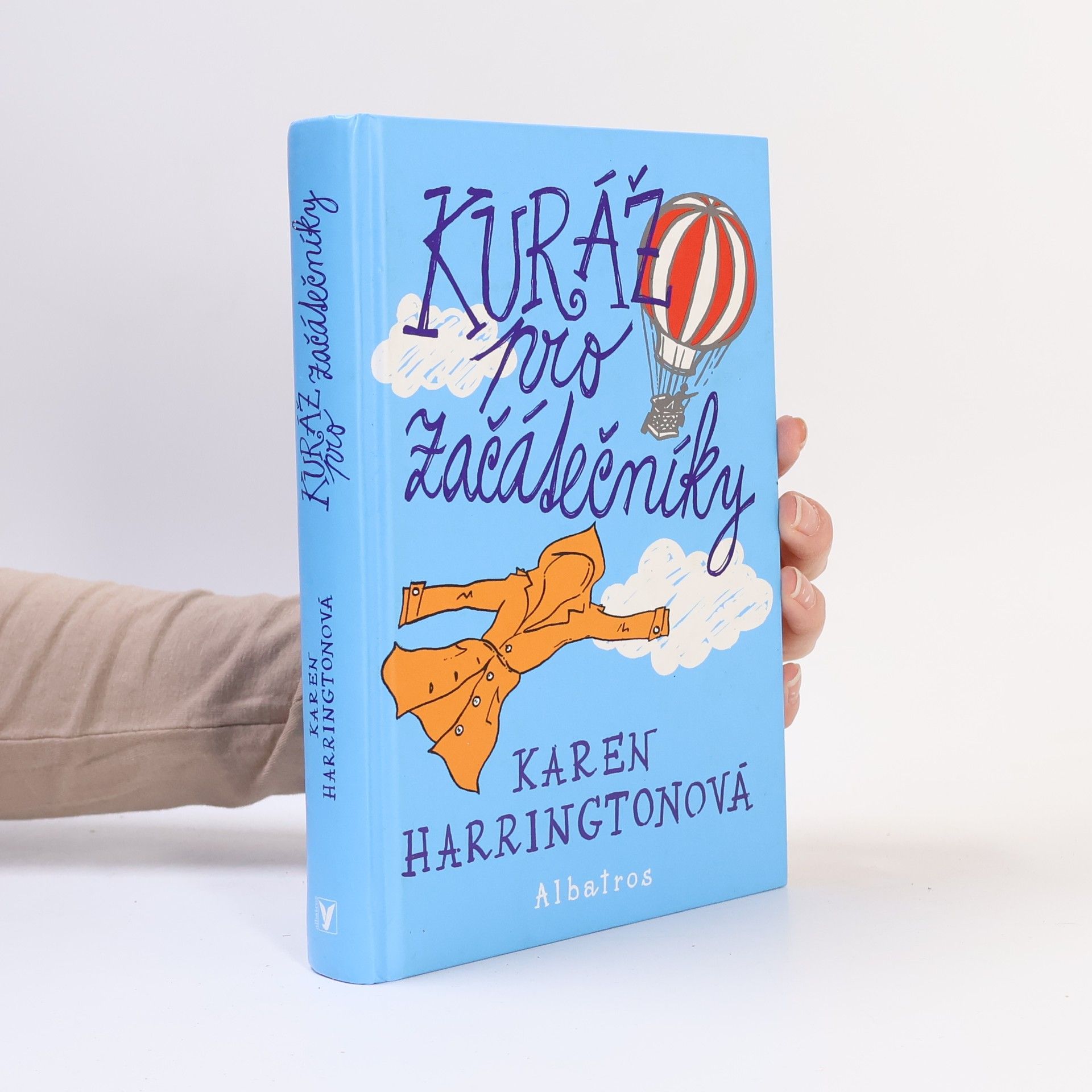 Karen Harrington Kuráž pro začátečníky