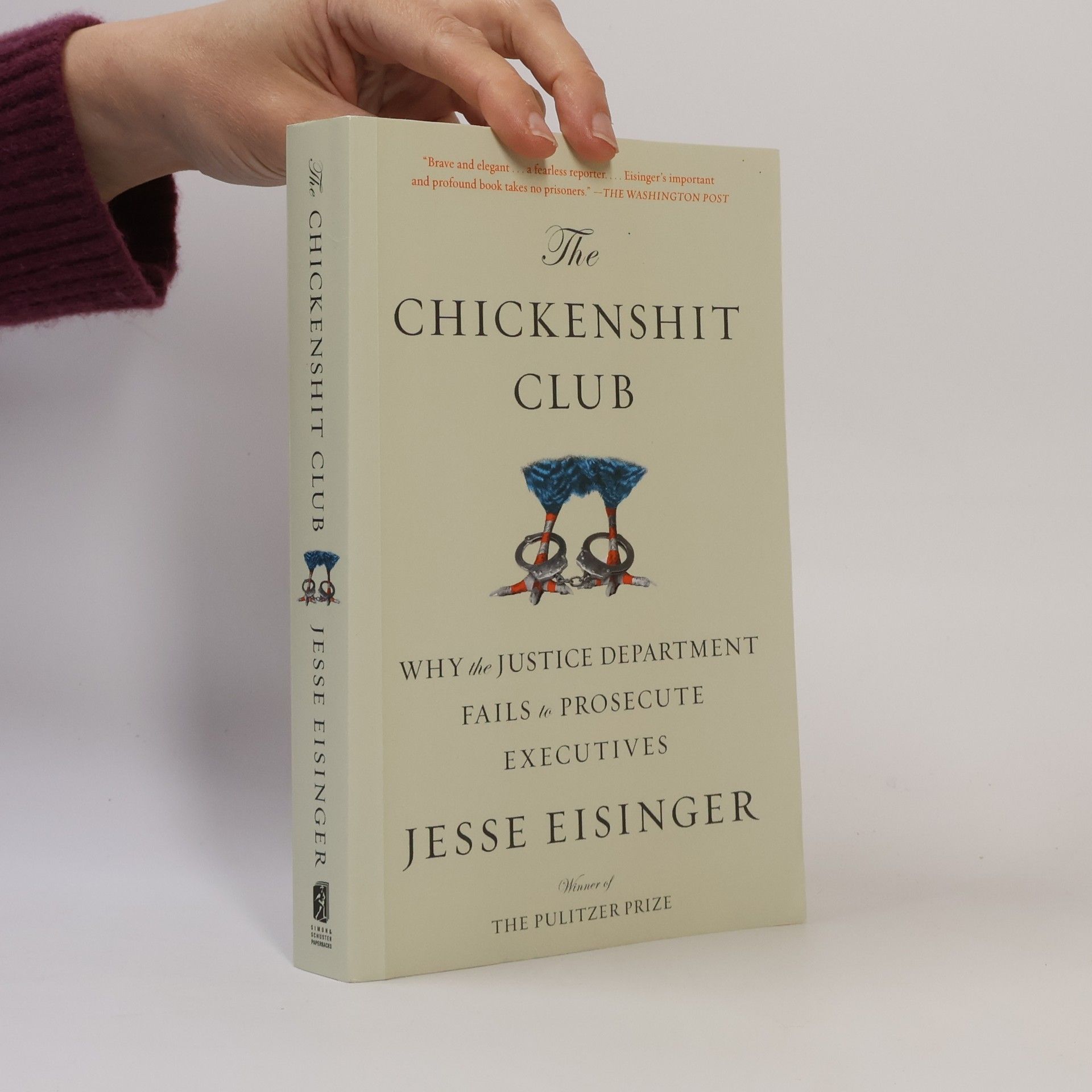 Jesse Eisinger The Chickenshit Club