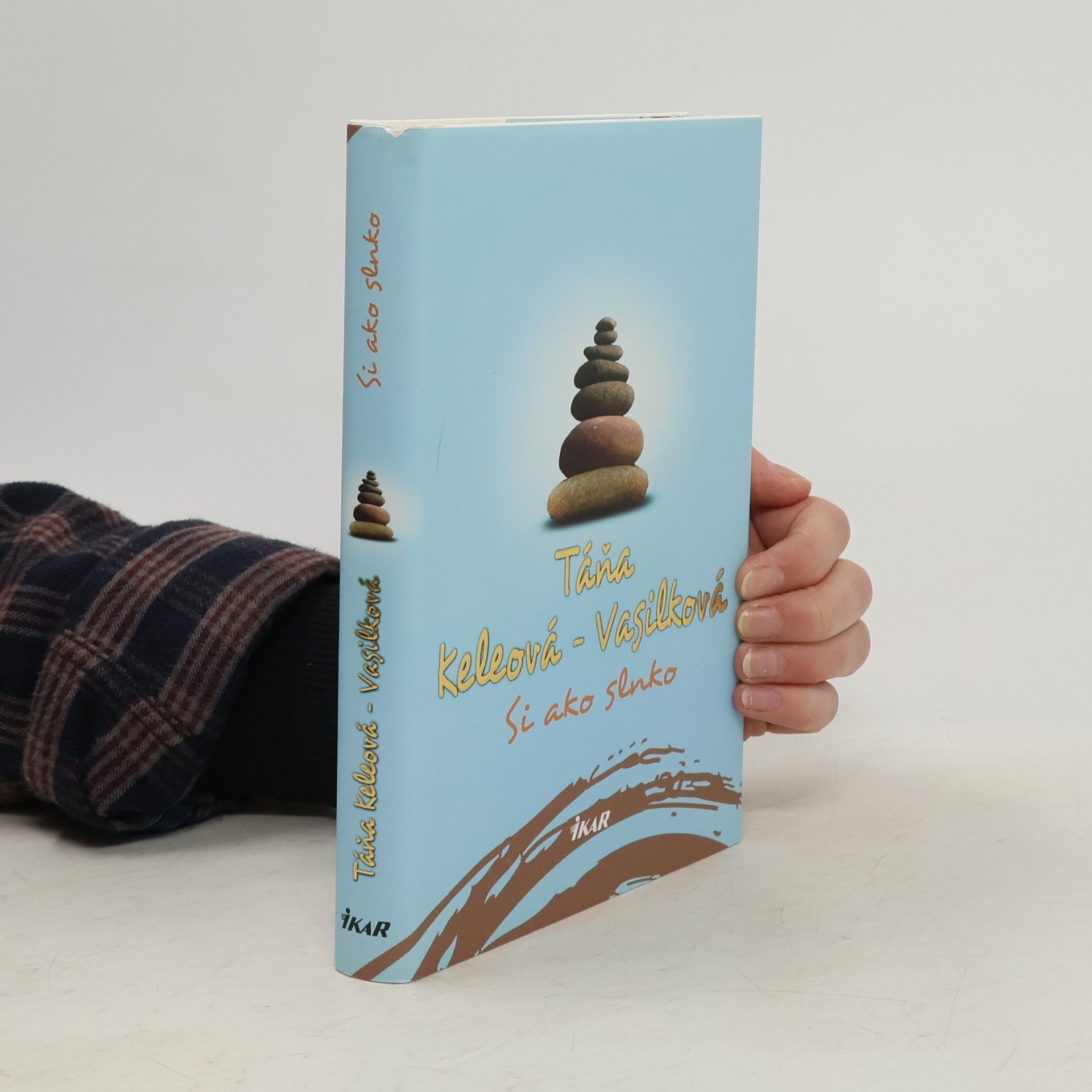 Táňa Keleová-Vasilková Si ako slnko
