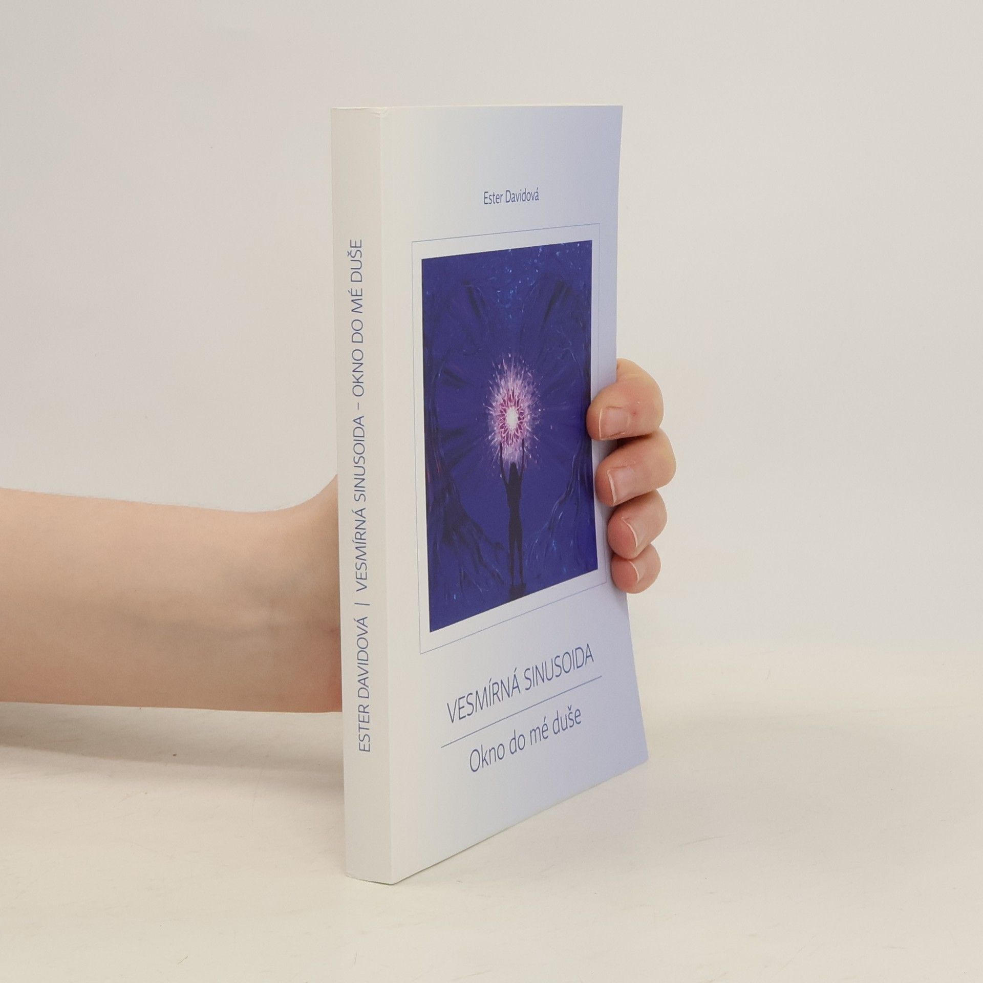 Ester Davidová Vesmírná sinusoida - Okno do mé duše