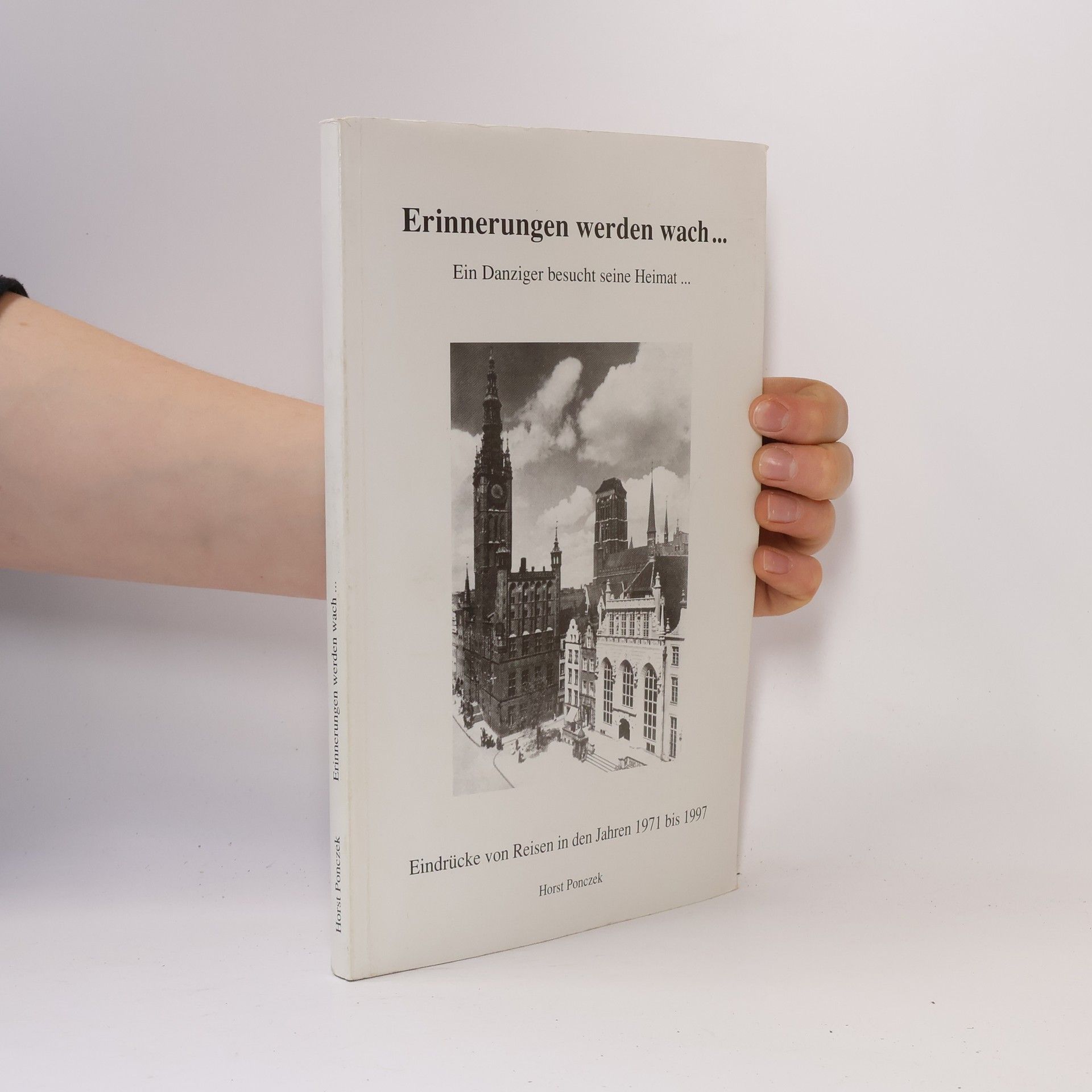 Horst Ponczek Erinnerungen werden wach