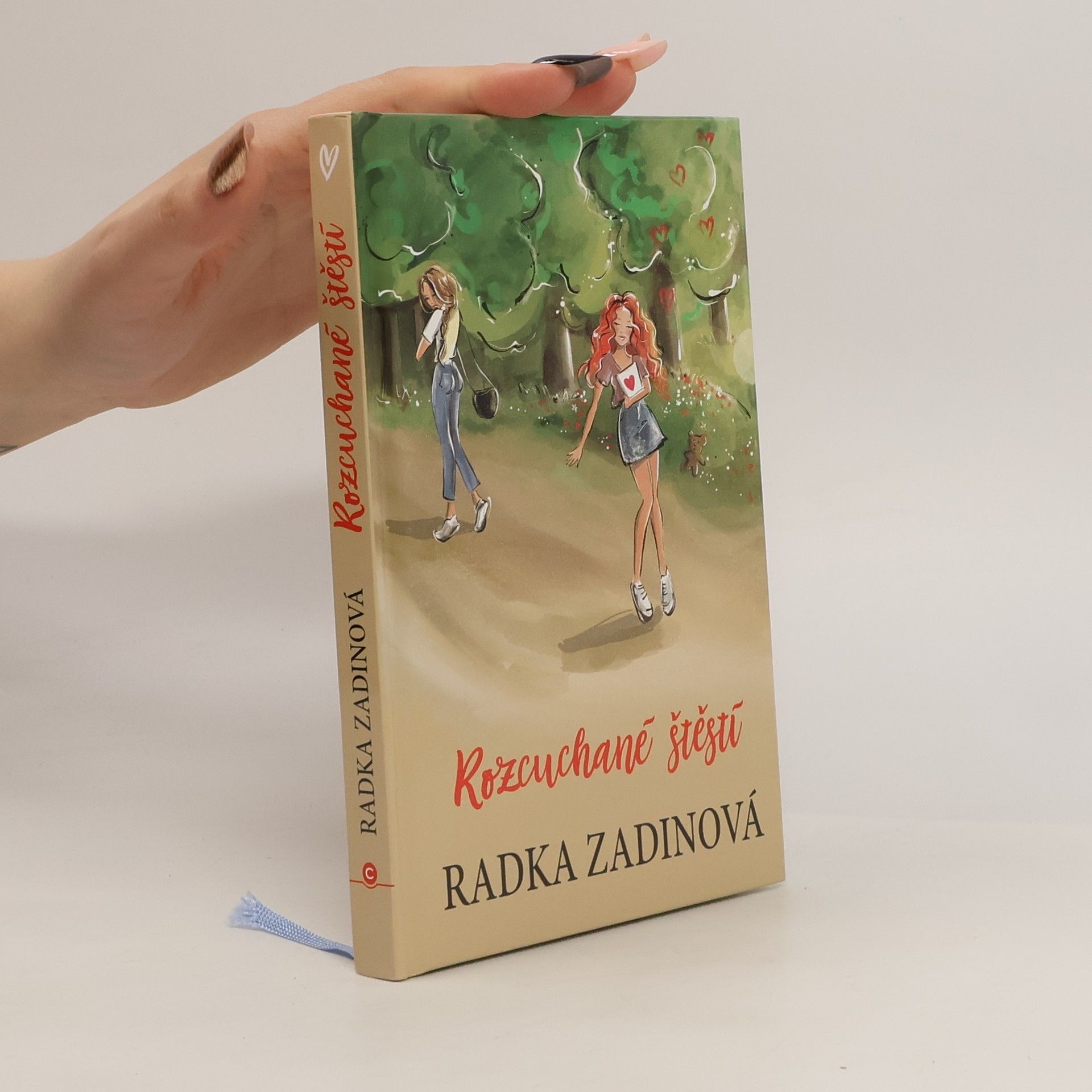 Radka Zadinová Rozcuchané štěstí