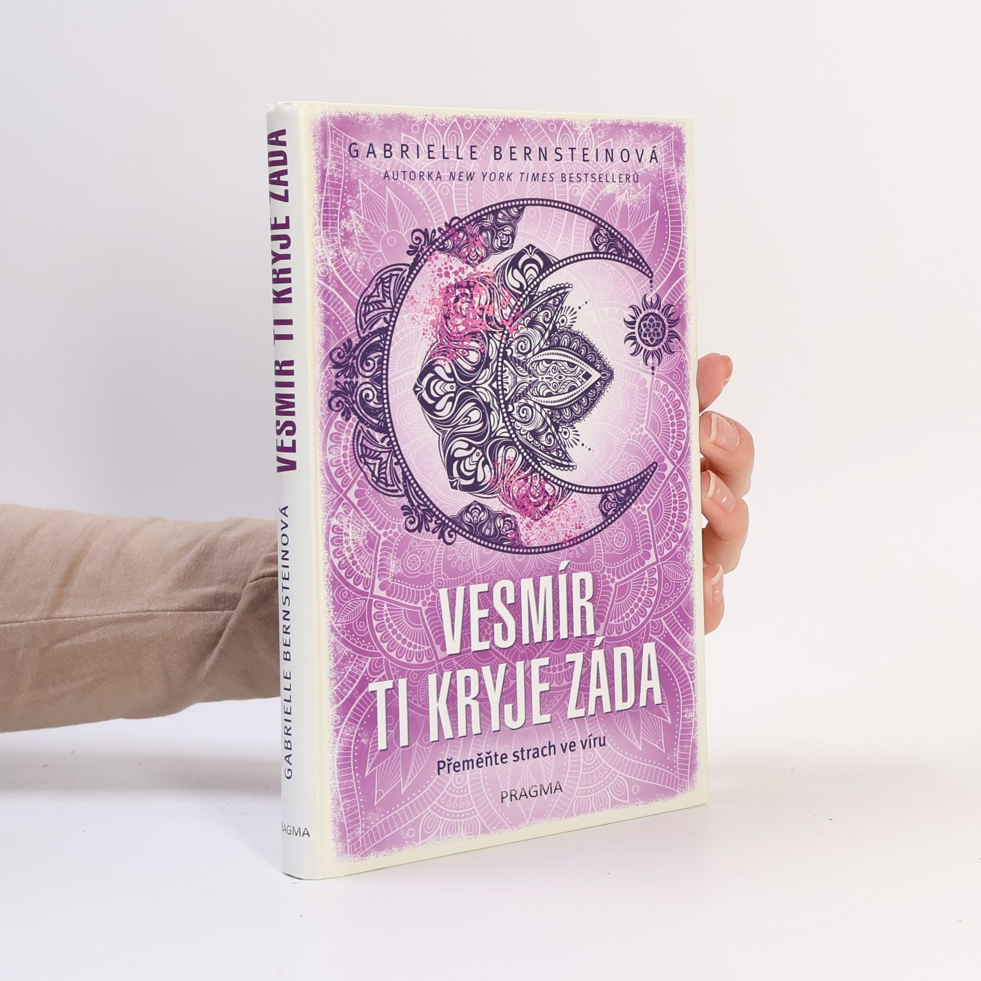 Gabrielle Bernstein Vesmír ti kryje záda