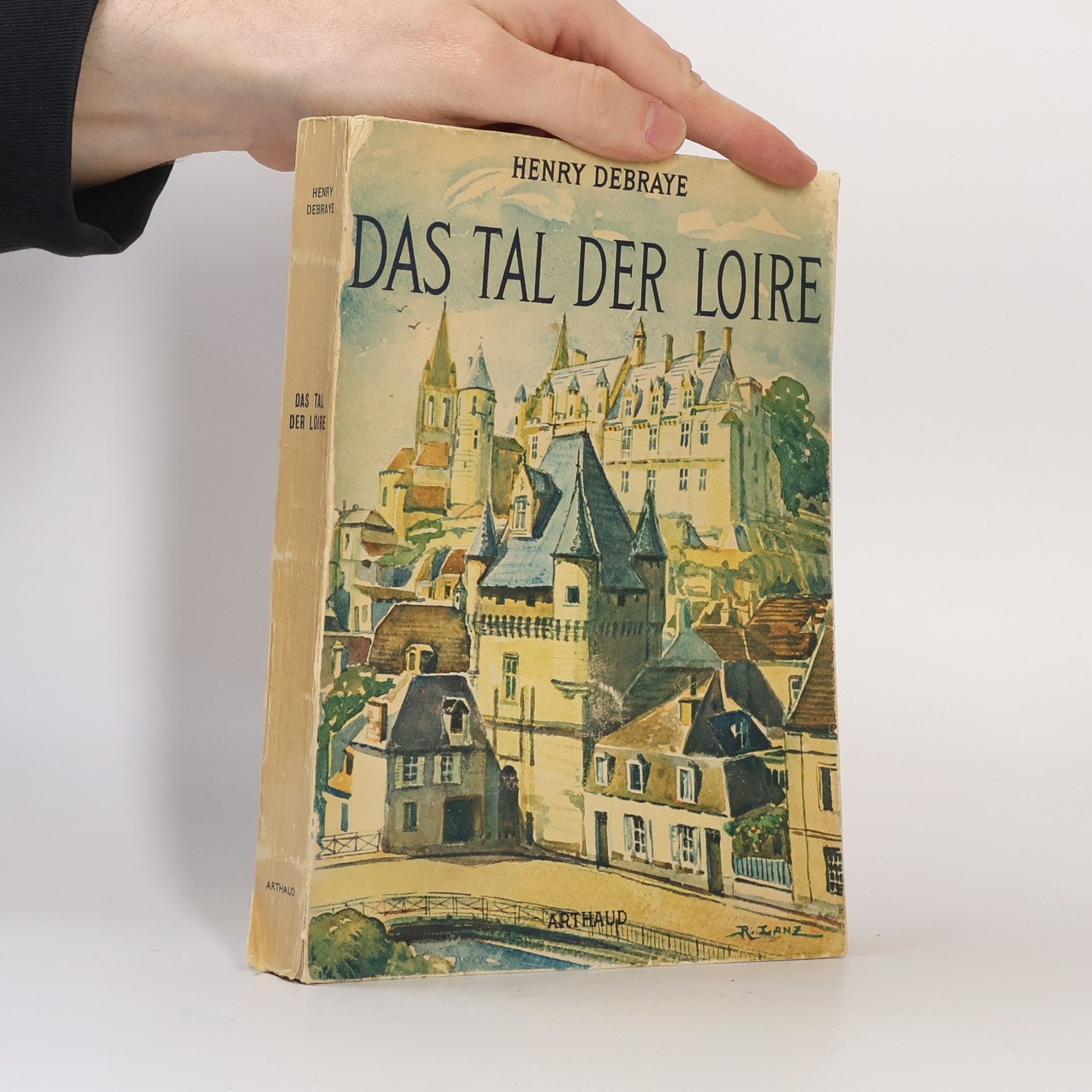 Henry Debraye In der Touraine und an den Ufern der Loire