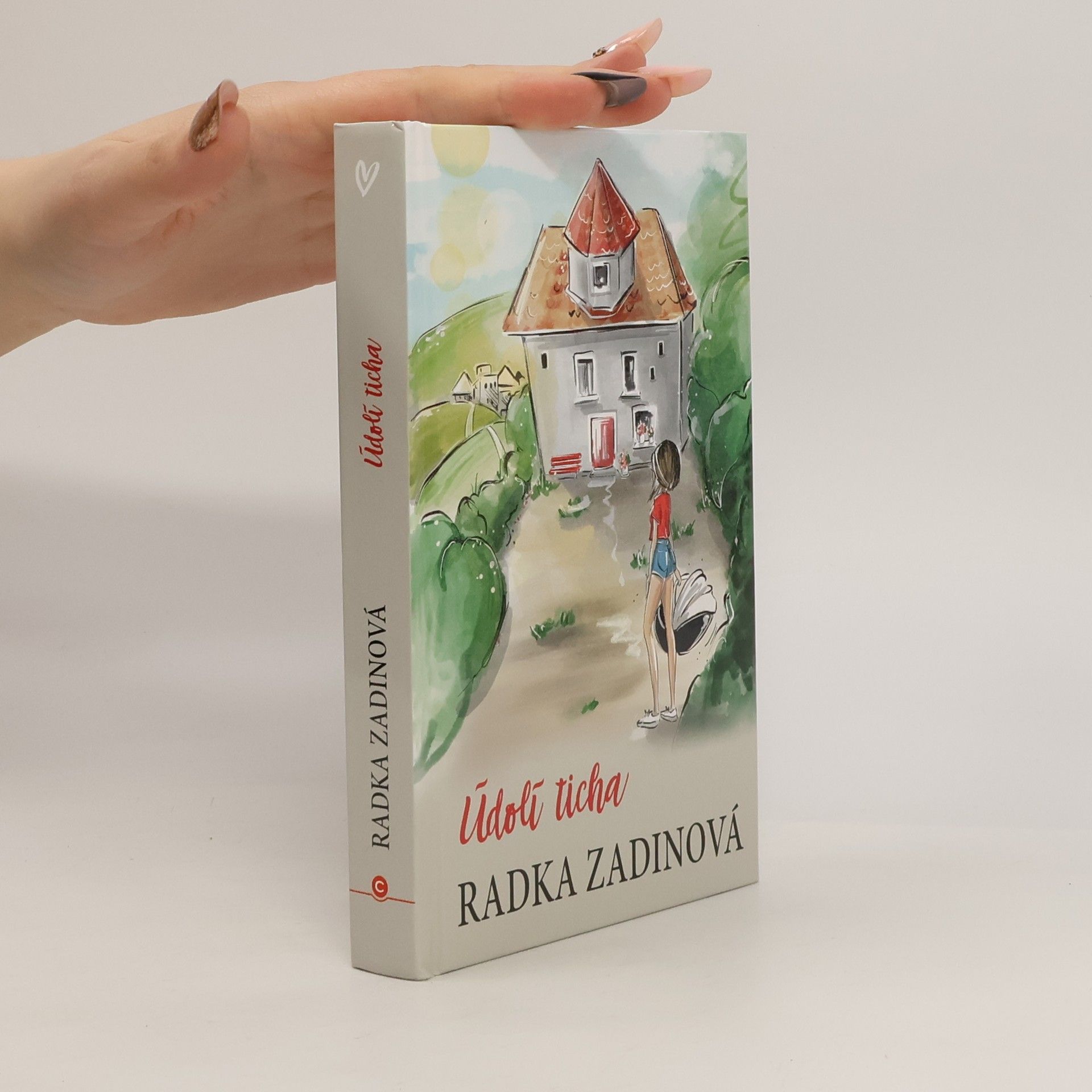 Radka Zadinová Údolí ticha