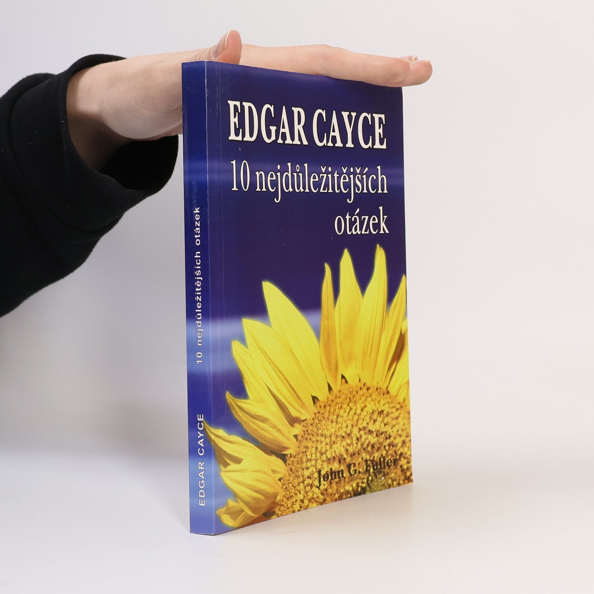 Edgar Cayce 10 nejdůležitějších otázek