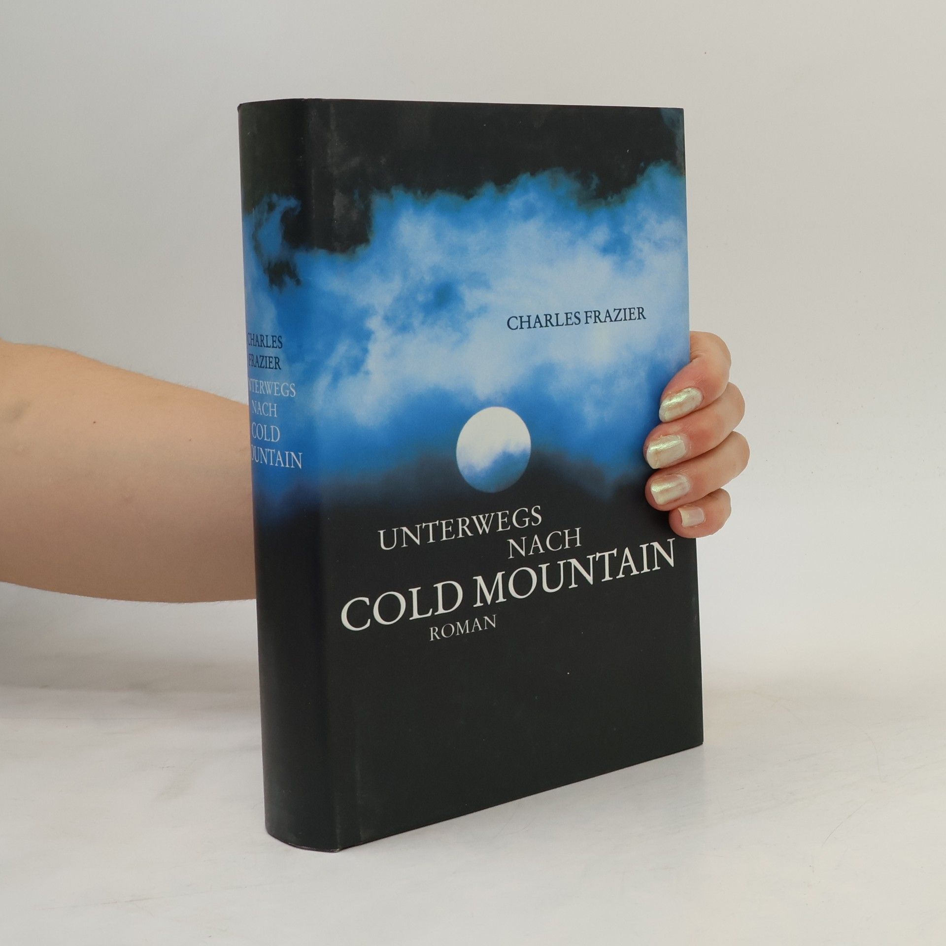 Charles Frazier Unterwegs nach Cold Mountain