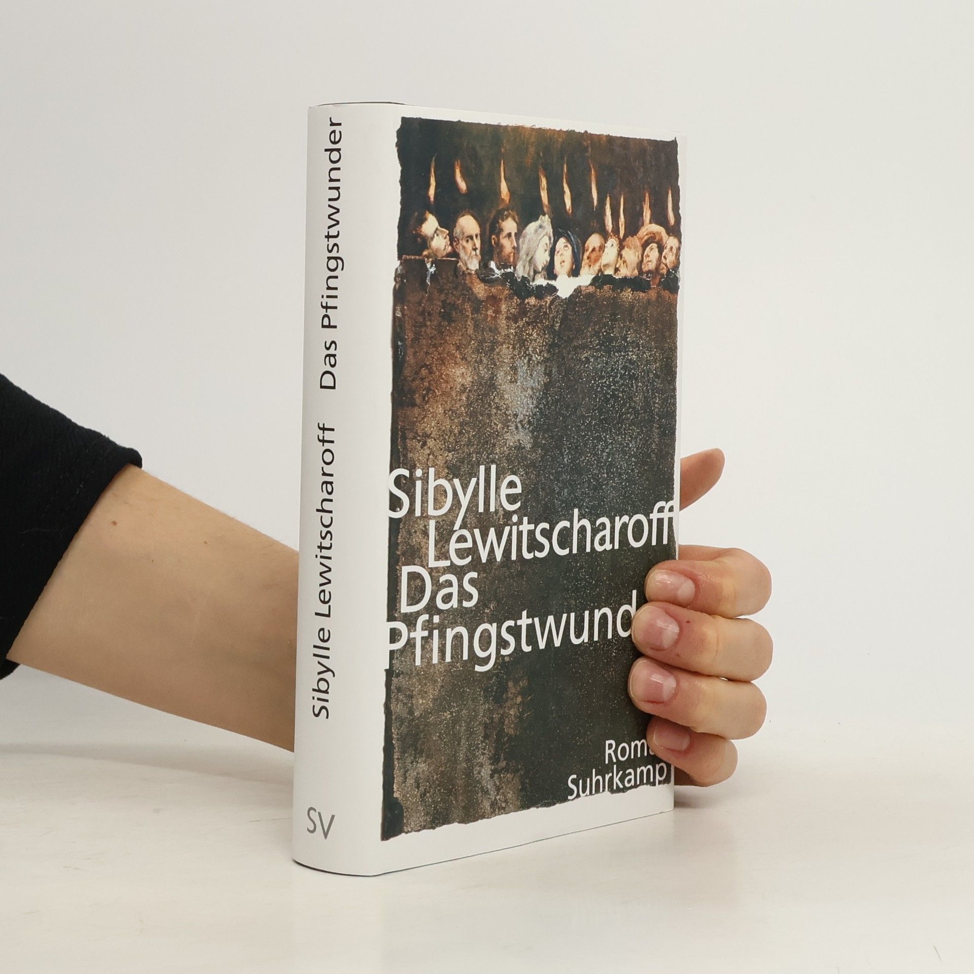 Sibylle Lewitscharoff Das Pfingstwunder