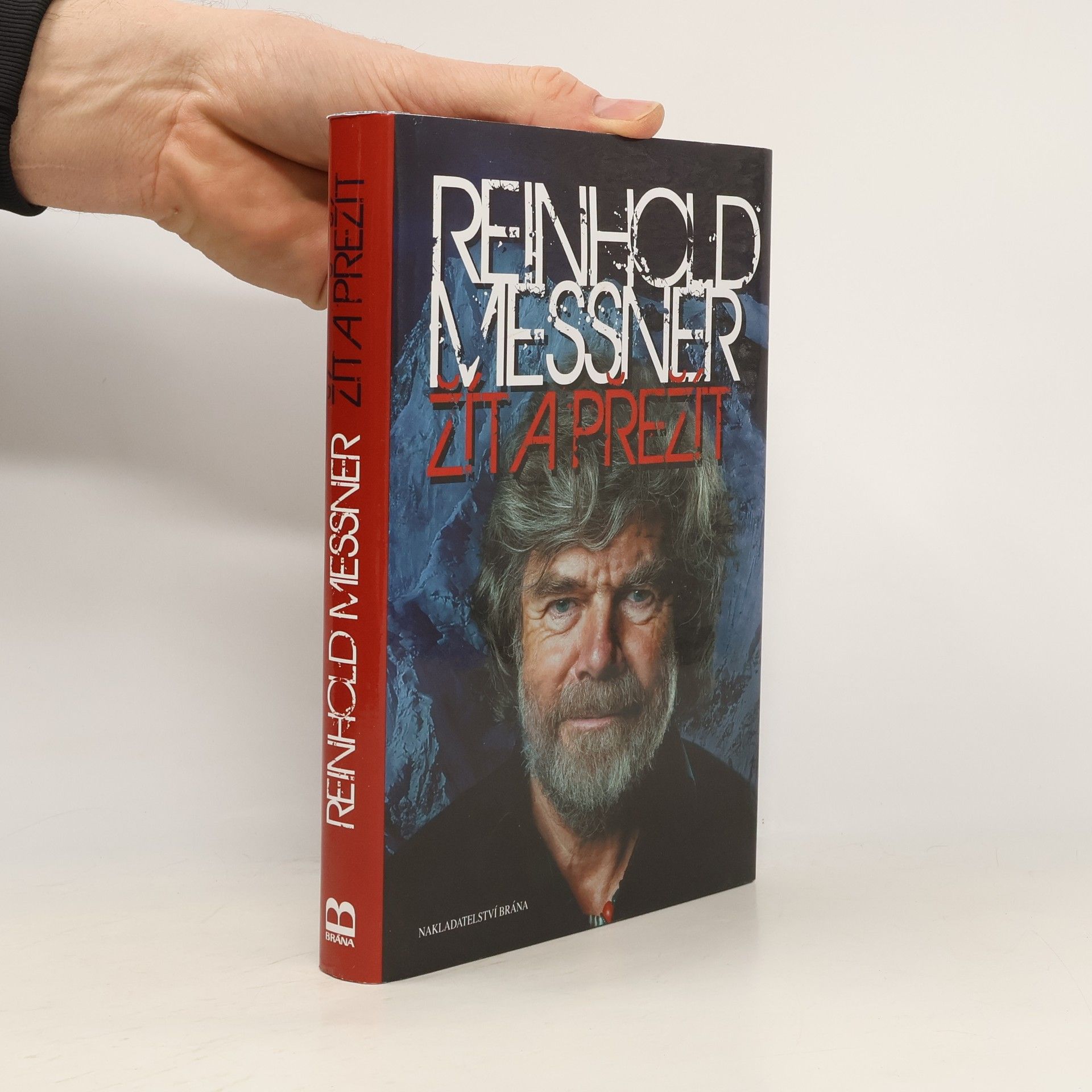 Reinhold Messner Žít a přežít