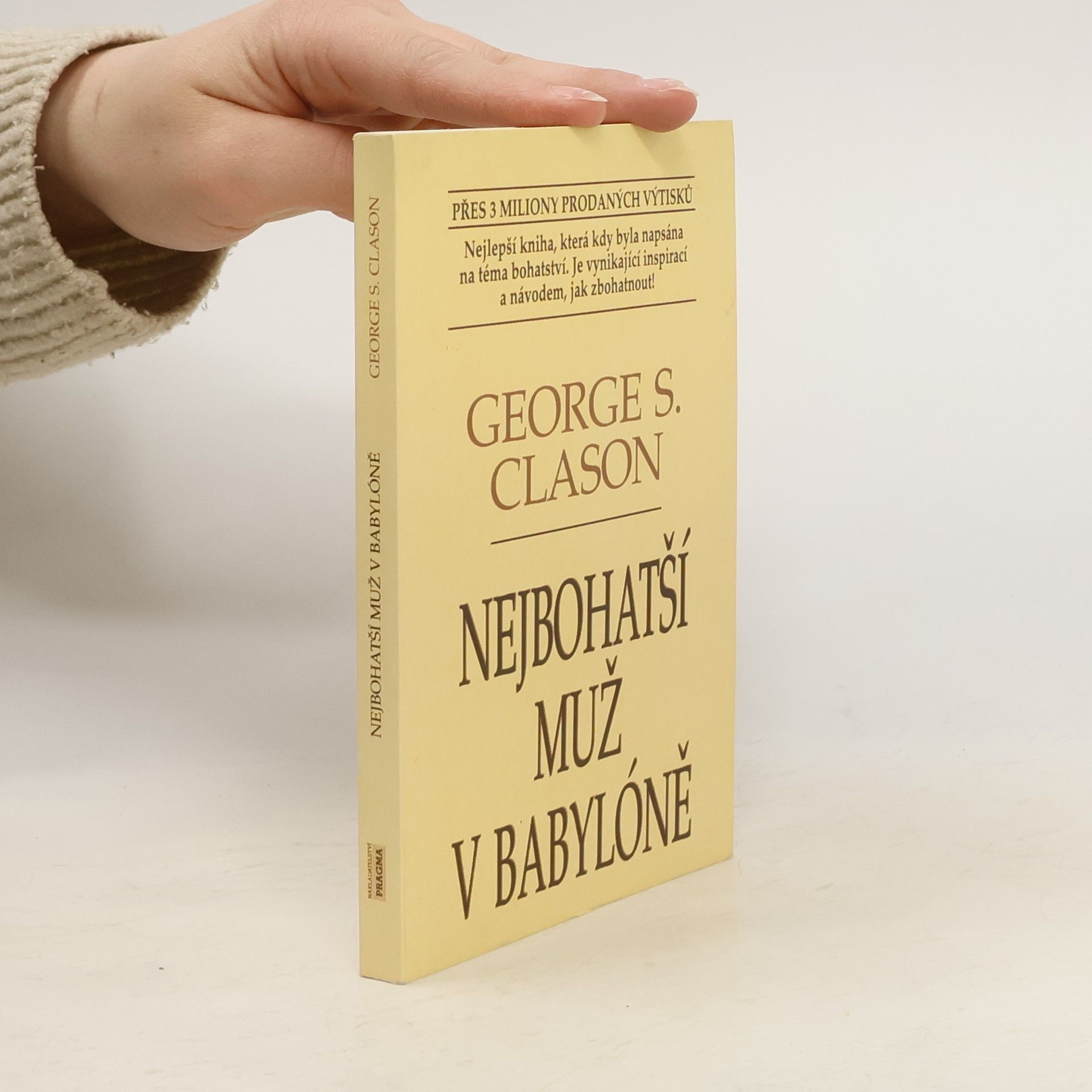 George S. Clason Nejbohatší muž v Babylóně