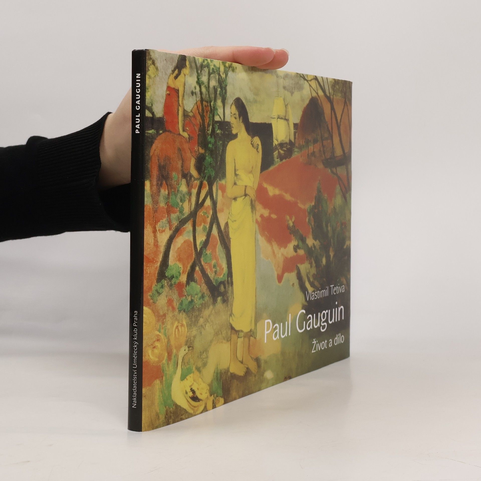 Vlastimil Tetiva Paul Gauguin : život a dílo