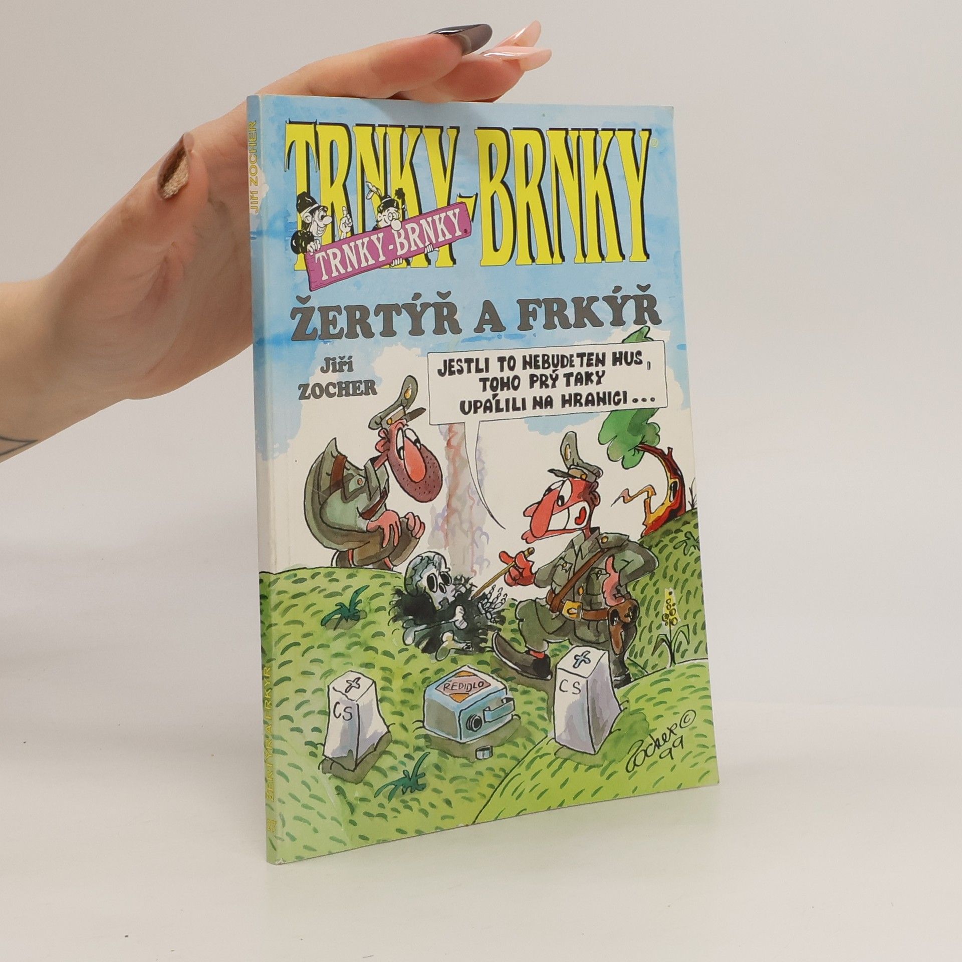 Jiří Zocher Trnky-brnky. Žertýř a Frkýř