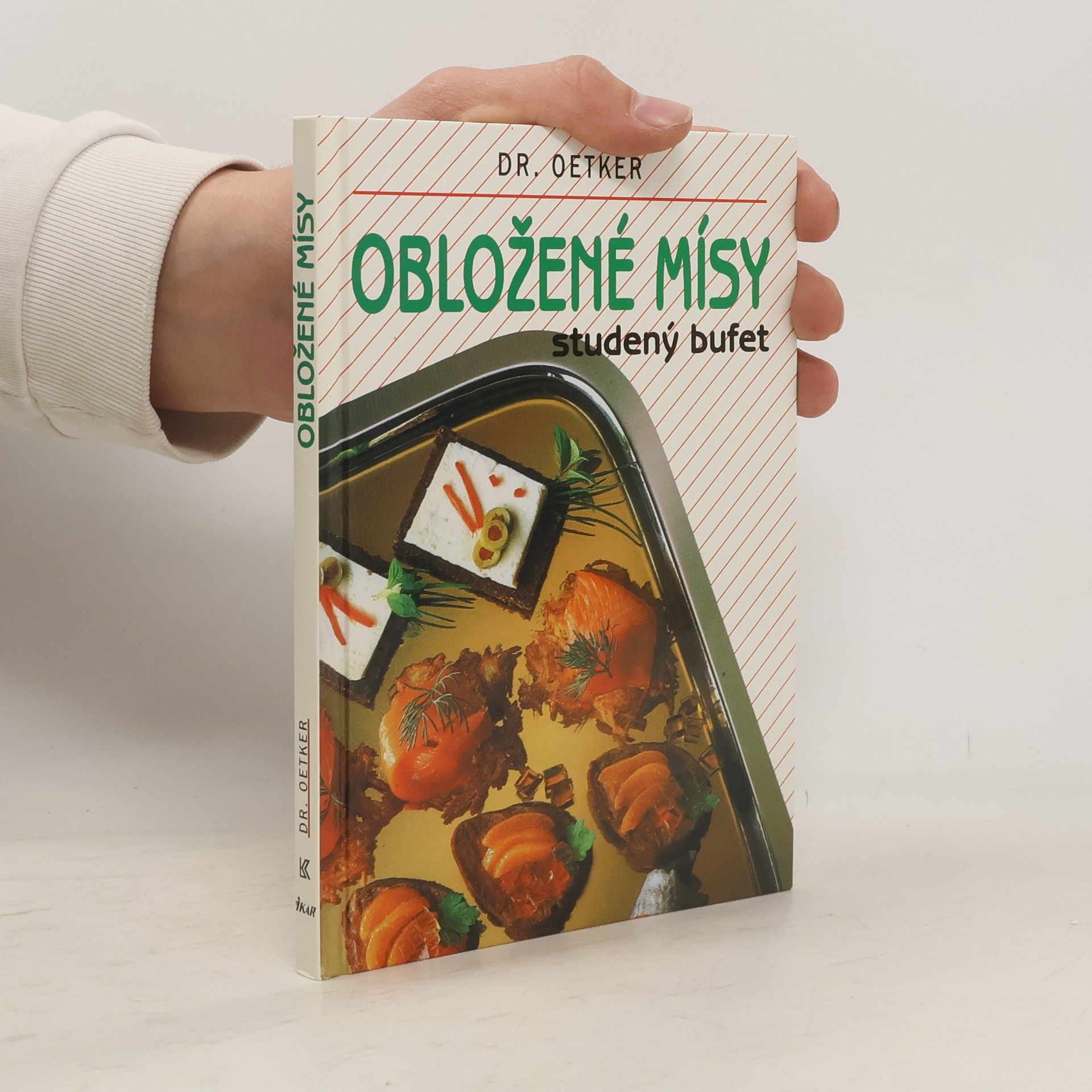 Ivana Školníková Obložené mísy: Studený bufet