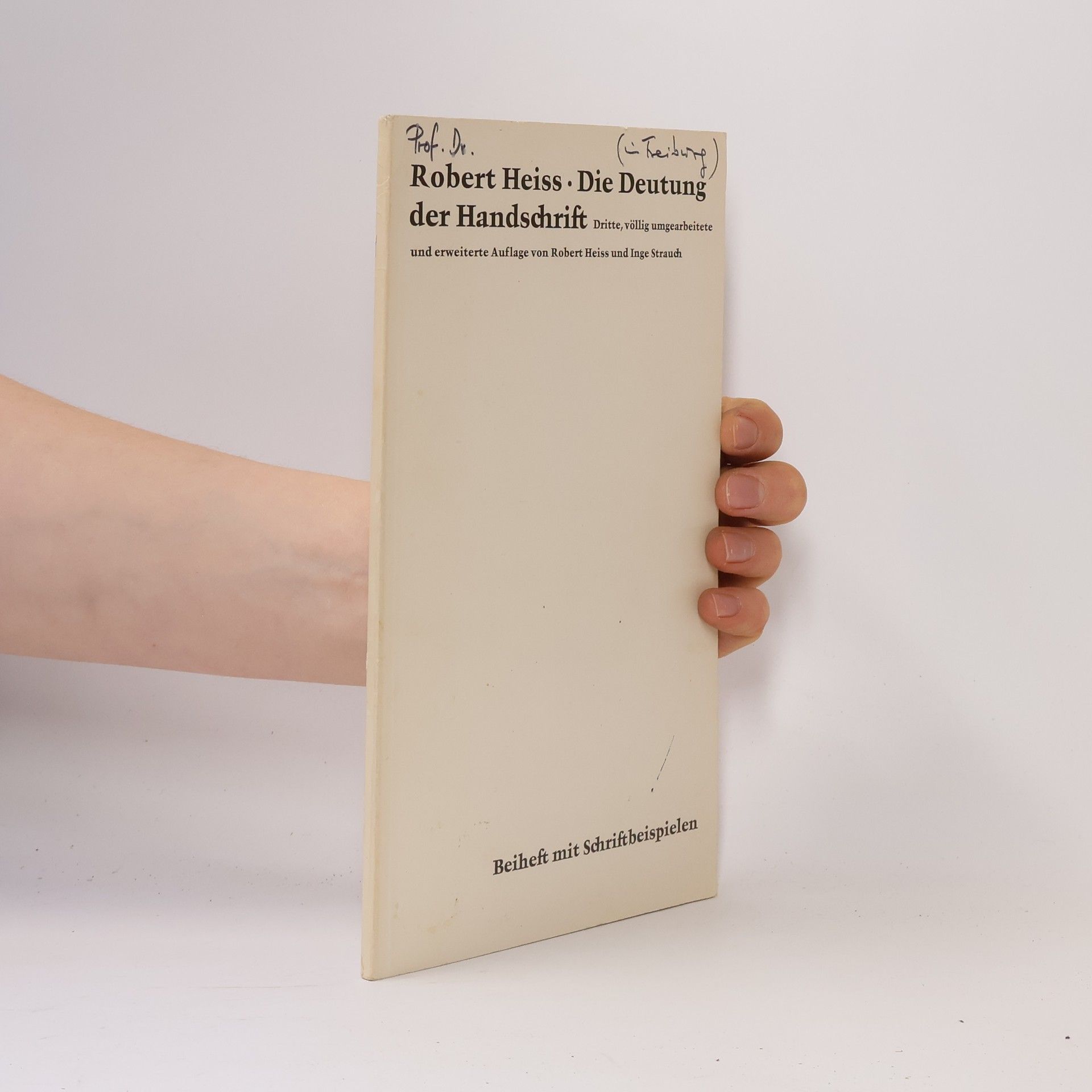 Robert Heiß Die Deutung der Handschrift