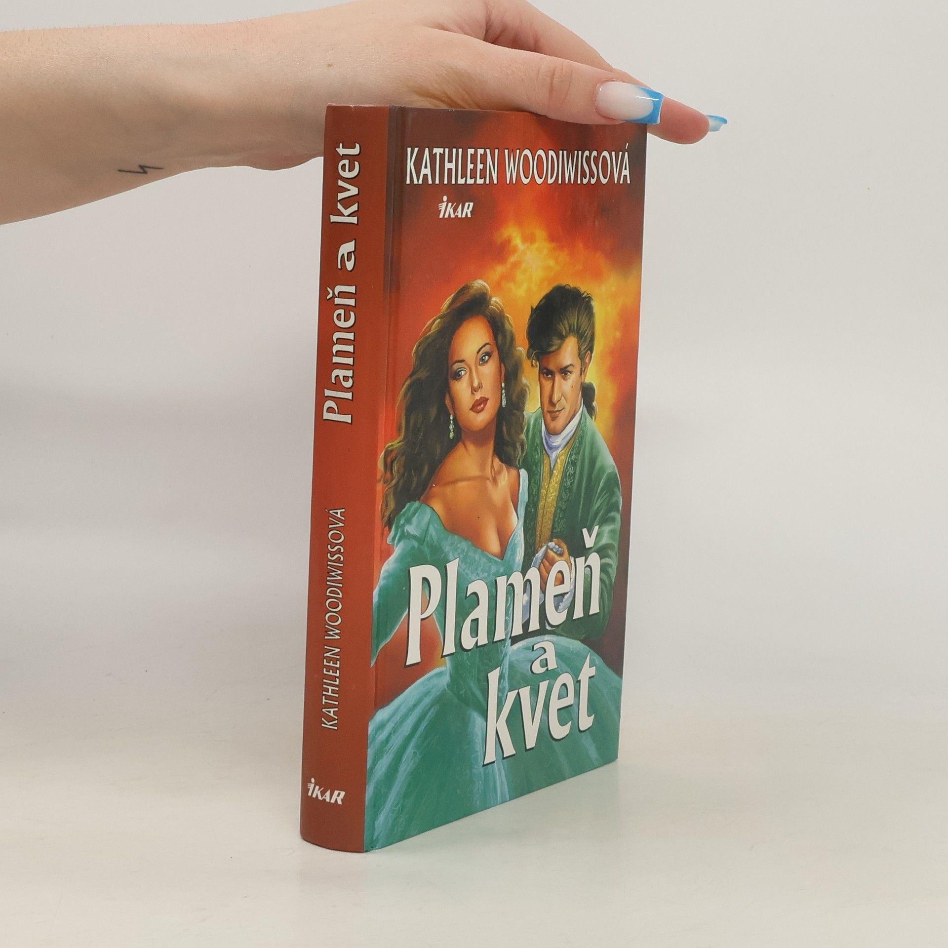 Kathleen E. Woodiwiss Plameň a kvet