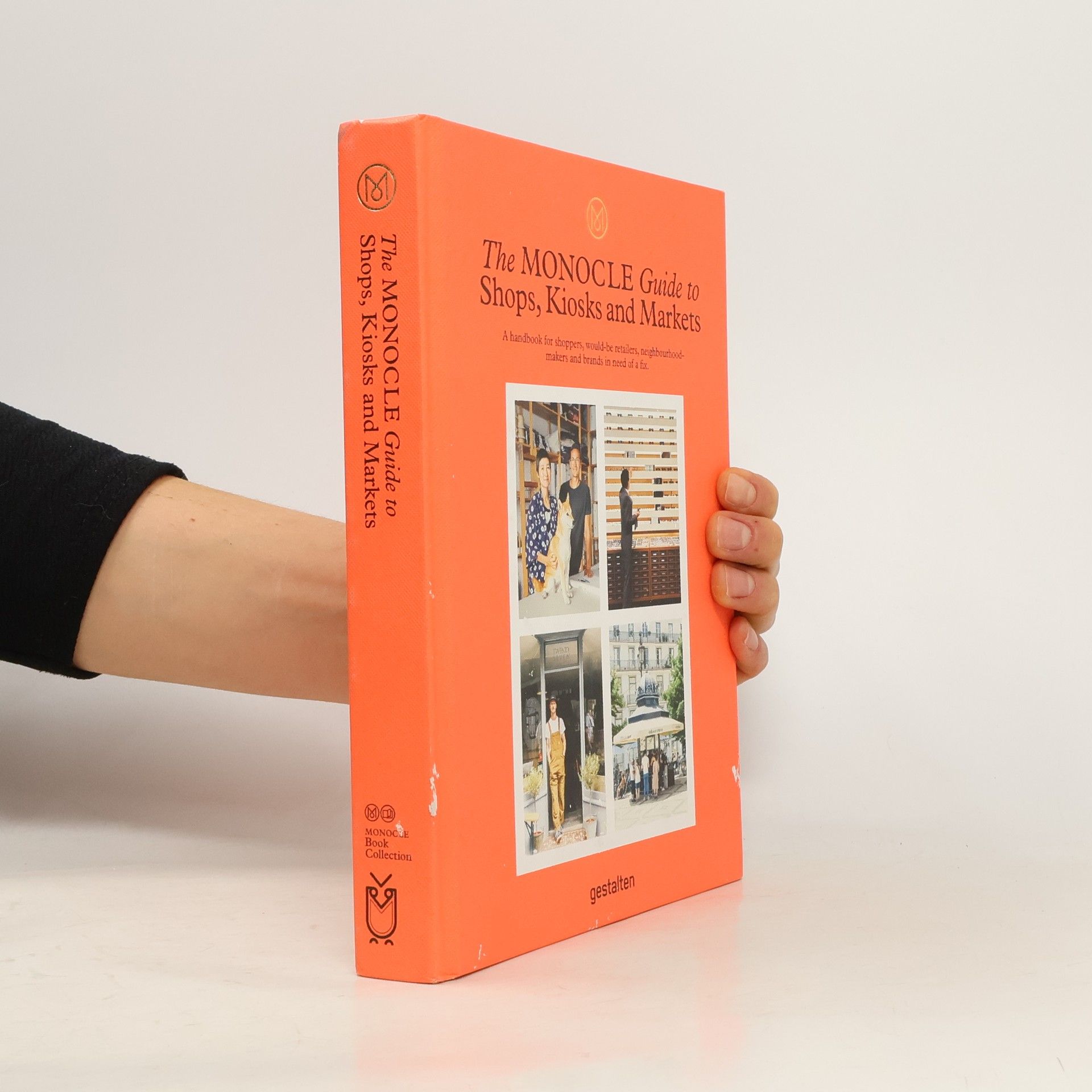 Autorenkollektiv The Monocle Guide to Shops, Kiosks and Markets